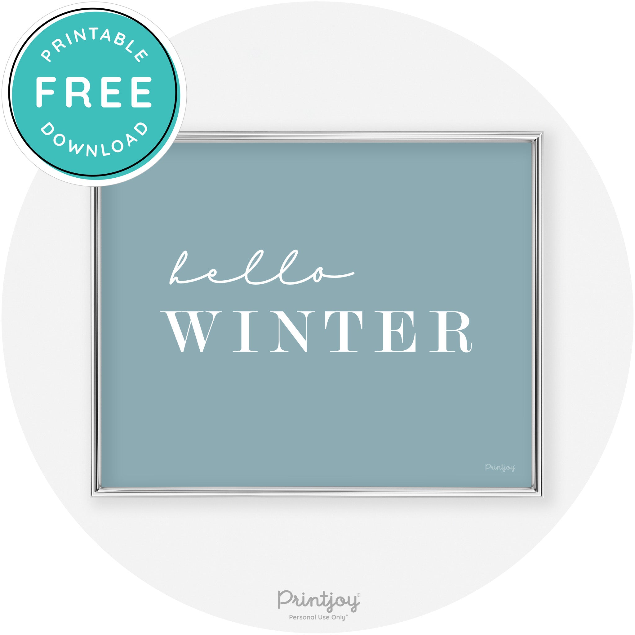 Hello Winter Cute Seasonal Modern Chic Wall Art Decor Free Printable - Printjoy