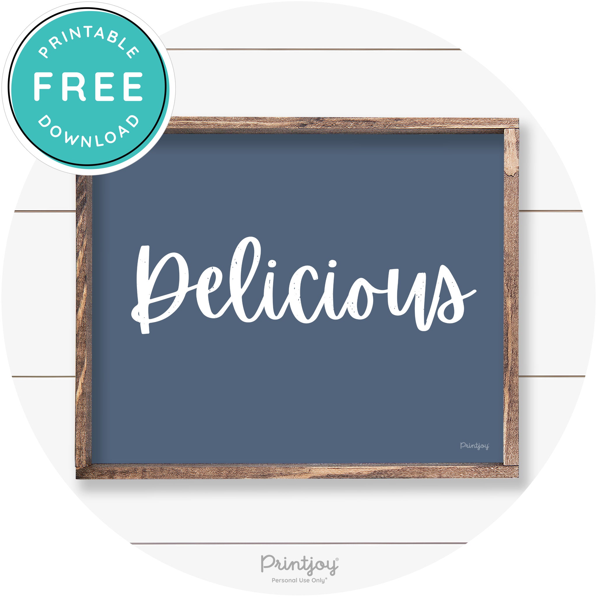 Delicious Cute Fun Simple Farmhouse Kitchen Wall Art Free Printable