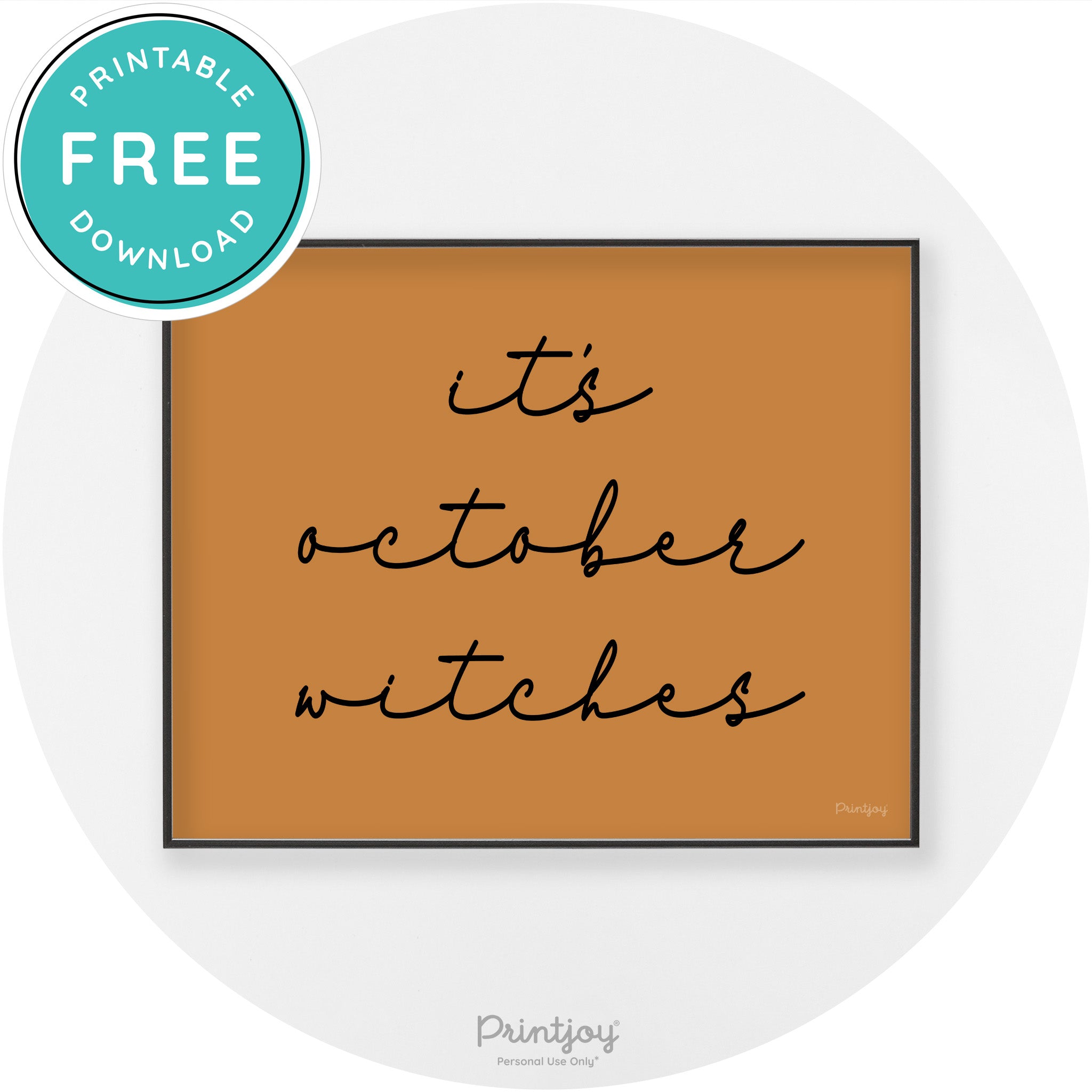 It's October Witches Funny Halloween Chic Wall Art Free Printable - Printjoy