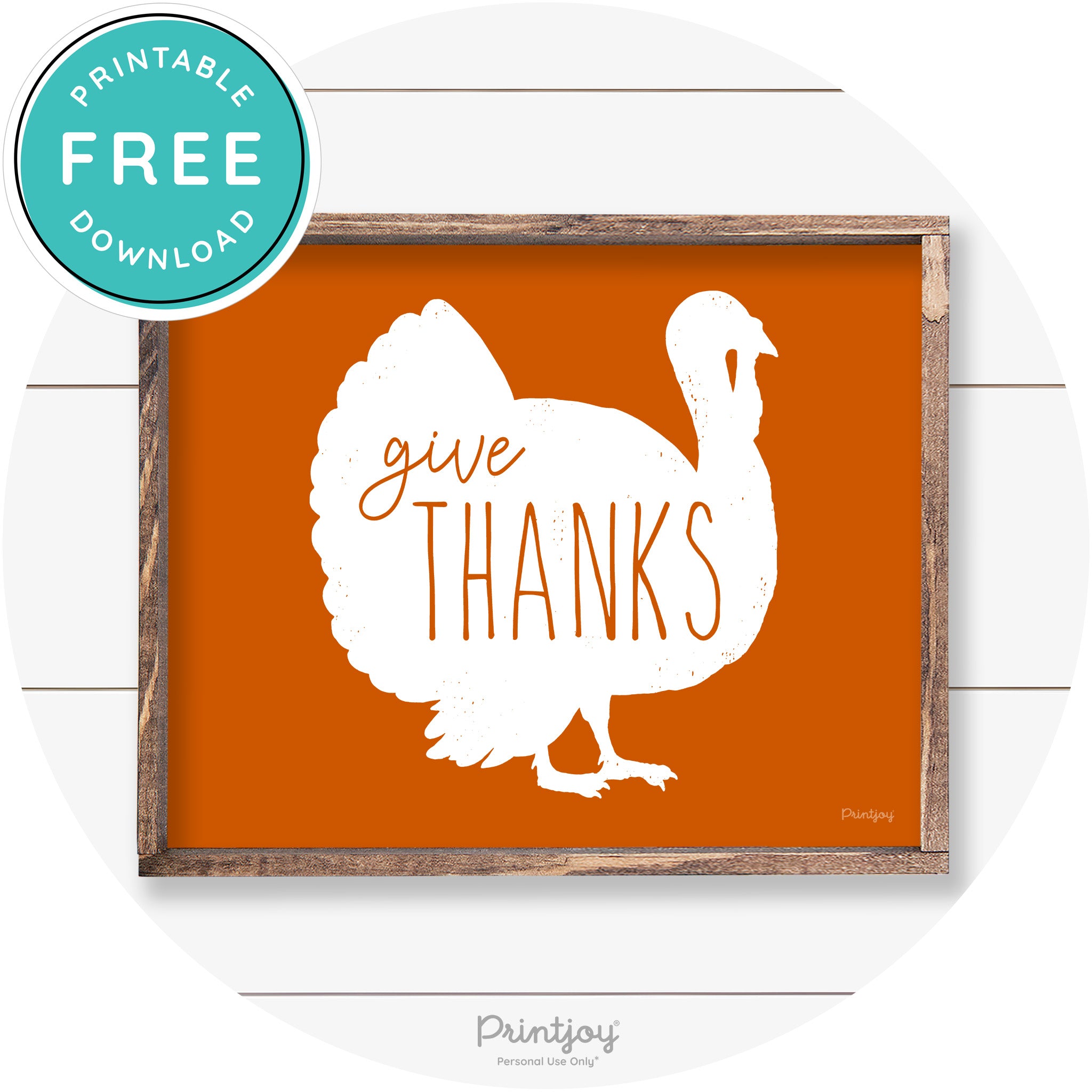 Give Thanks Turkey Thanksgiving Farmhouse Wall Art Free Printable - Printjoy