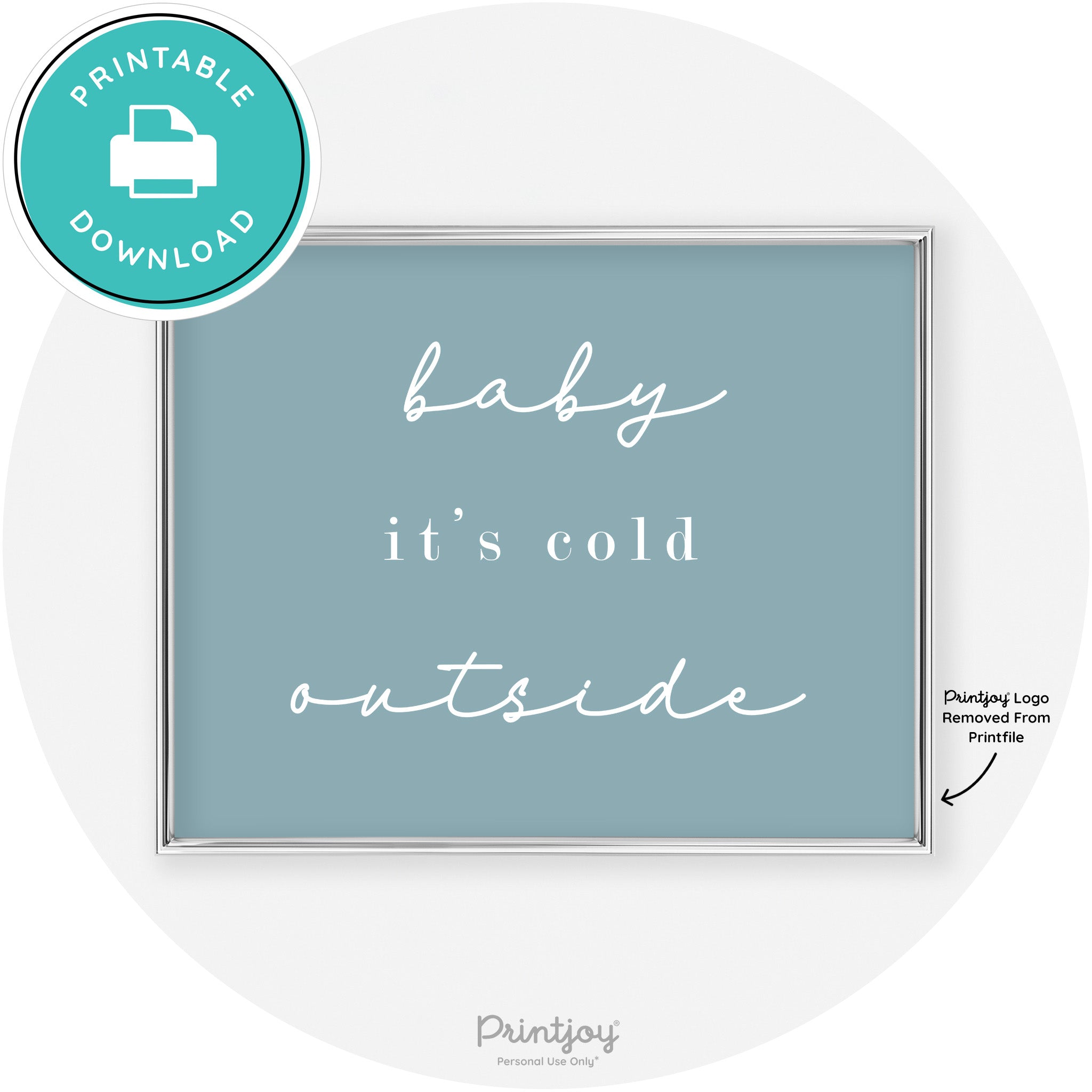 Baby It's Cold Outside Winter Modern Chic Wall Art Free Printable - Printjoy