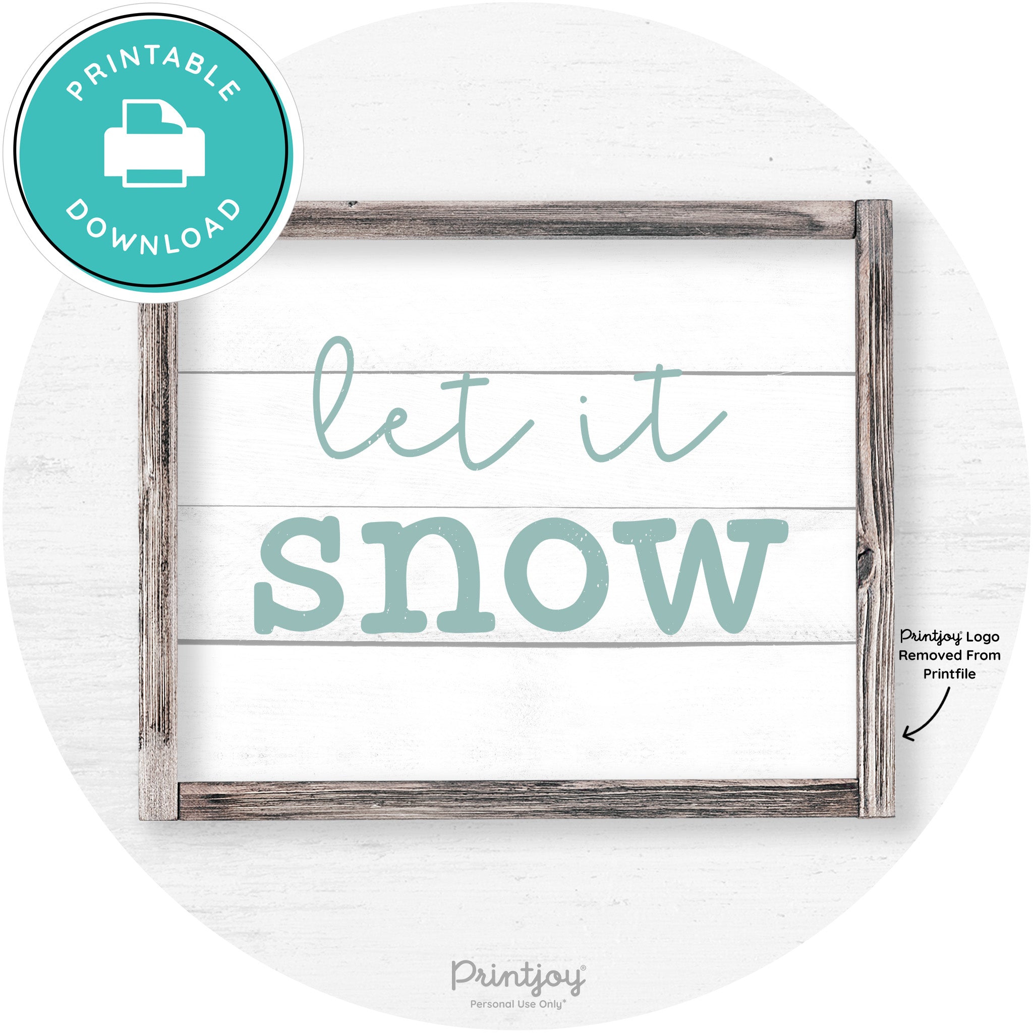 Let It Snow Winter Farmhouse Rustic Wall Art Decor Free Printable - Printjoy