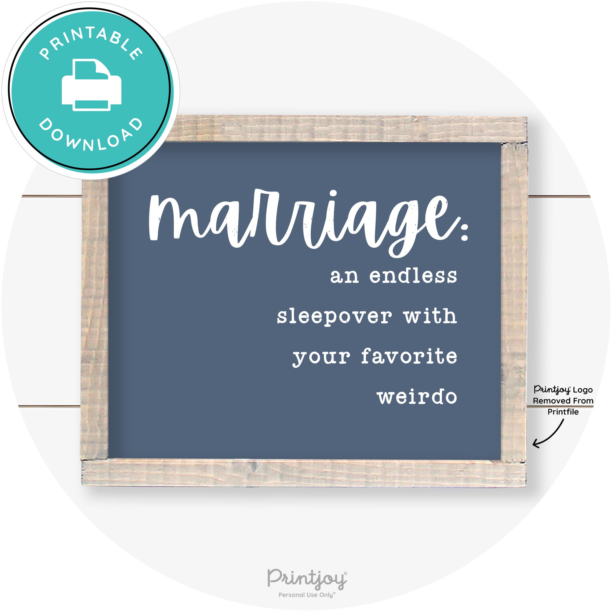 Marriage Endless Sleepover Funny Farmhouse Wall Art Free Printable - Printjoy