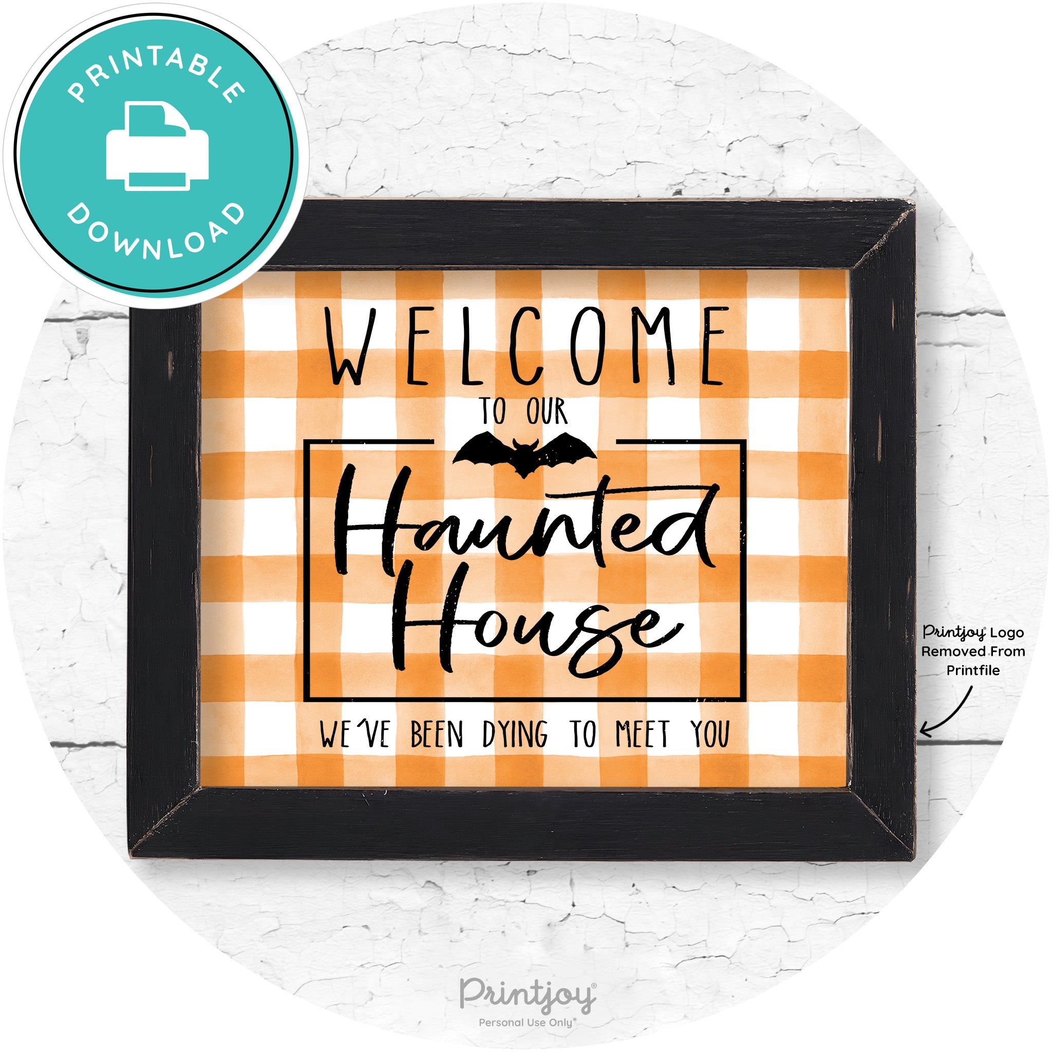 Welcome To Our Haunted House Halloween Wall Art Free Printable - Printjoy
