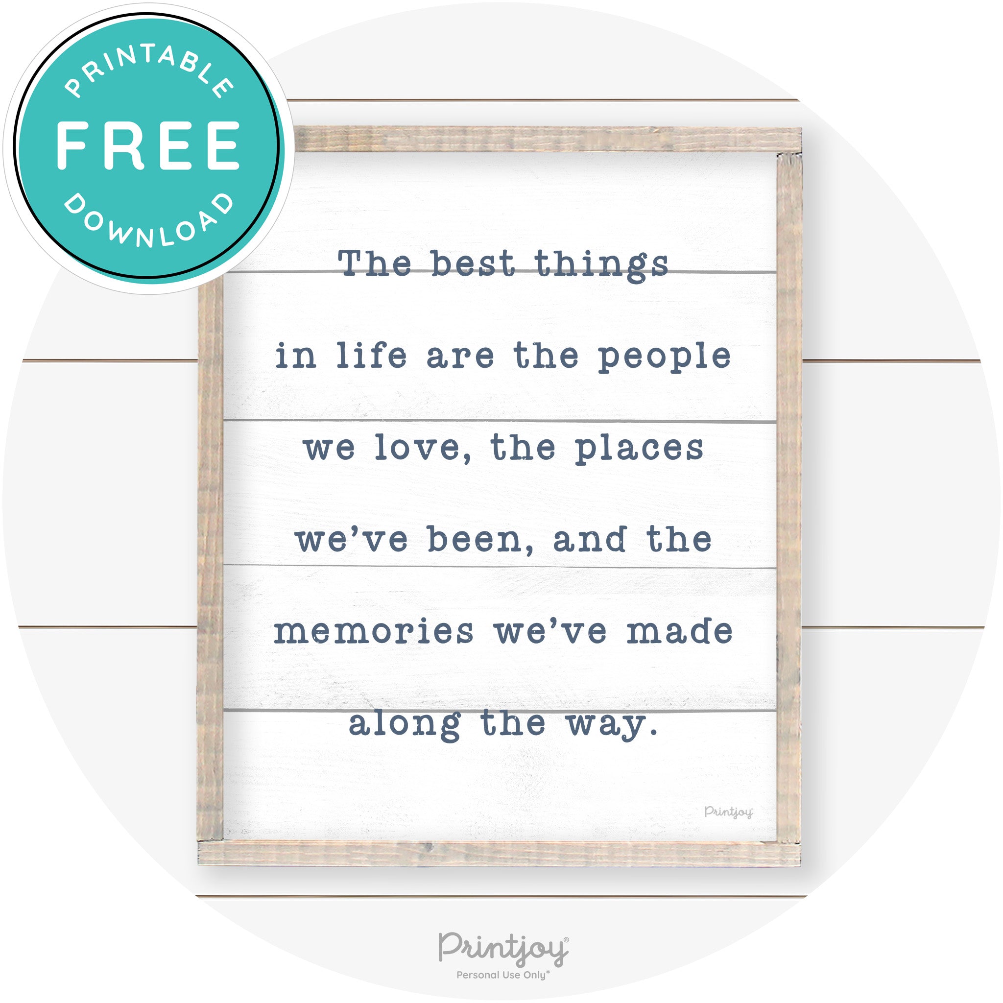 Best Things Quote Farmhouse Living Room Wall Art Free Printable - Printjoy