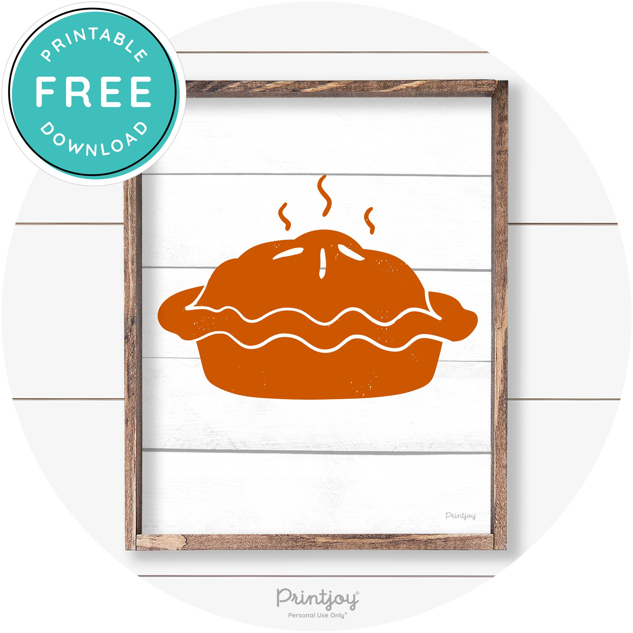Pie Thanksgiving Desert Cute Farmhouse Wall Art Decor Free Printable - Printjoy