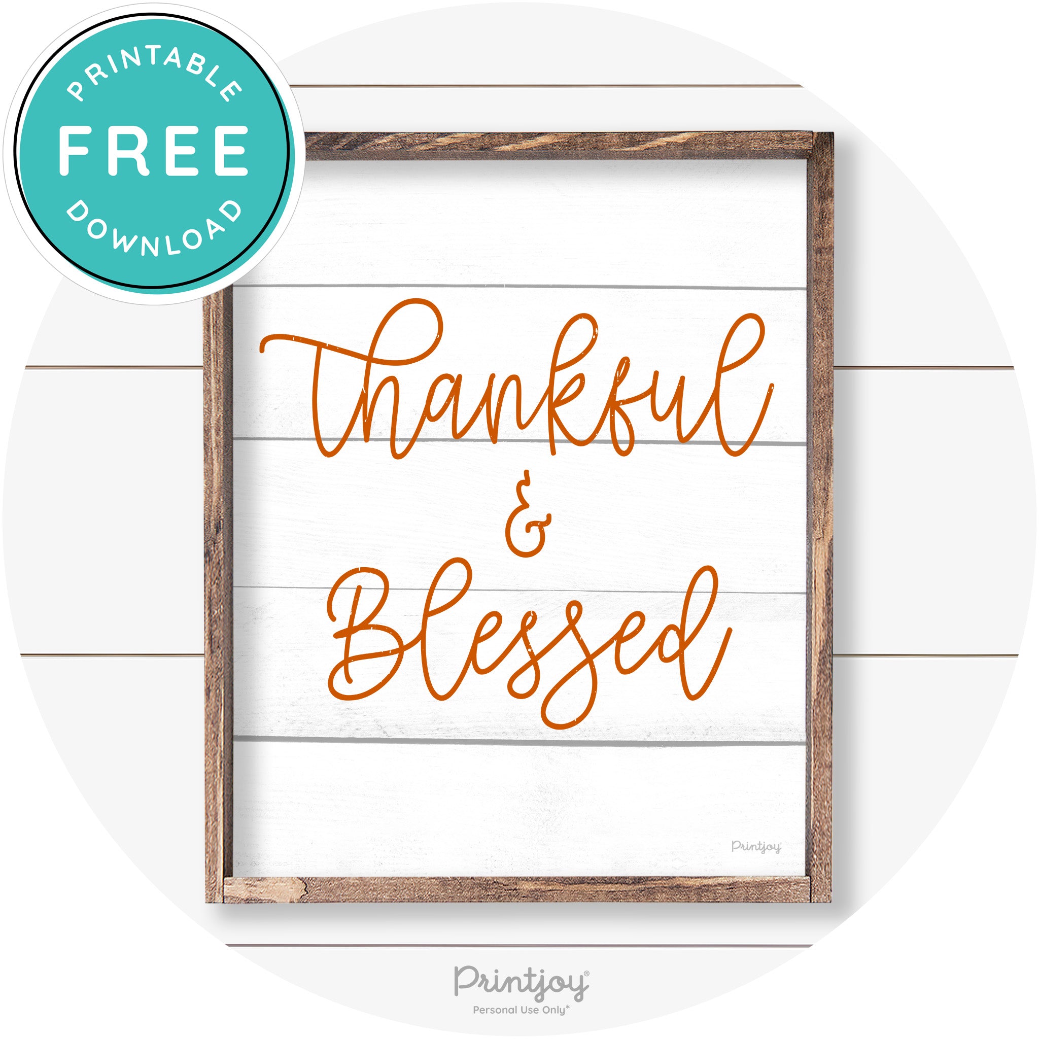 Thankful And Blessed Thanksgiving Farmhouse Wall Art Free Printable - Printjoy