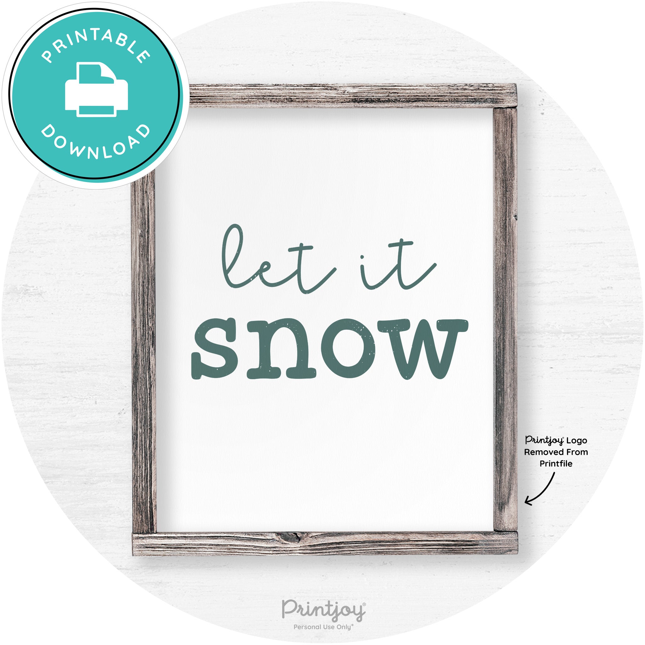 Let It Snow Winter Farmhouse Rustic Wall Art Decor Free Printable - Printjoy