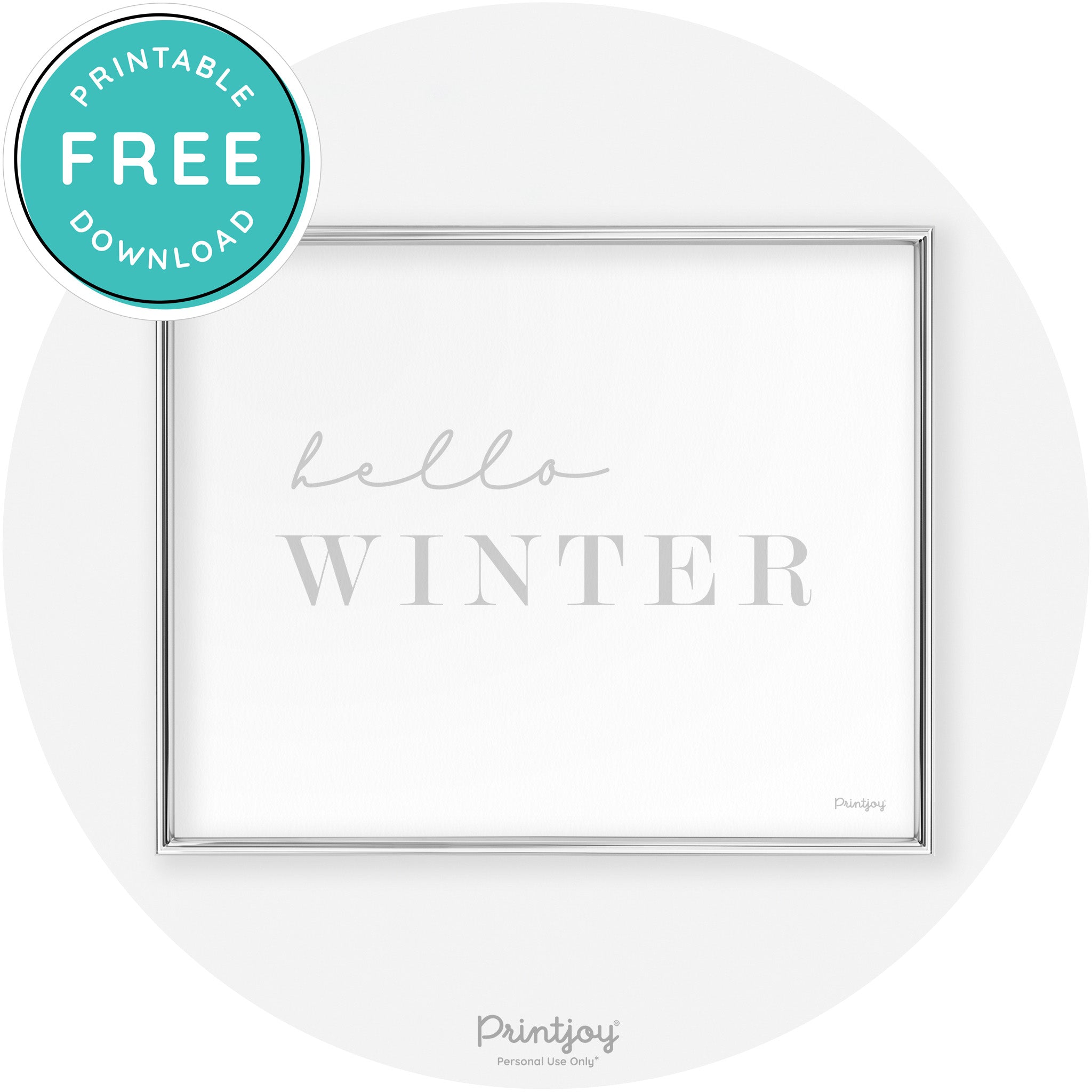 Hello Winter Cute Seasonal Modern Chic Wall Art Decor Free Printable - Printjoy