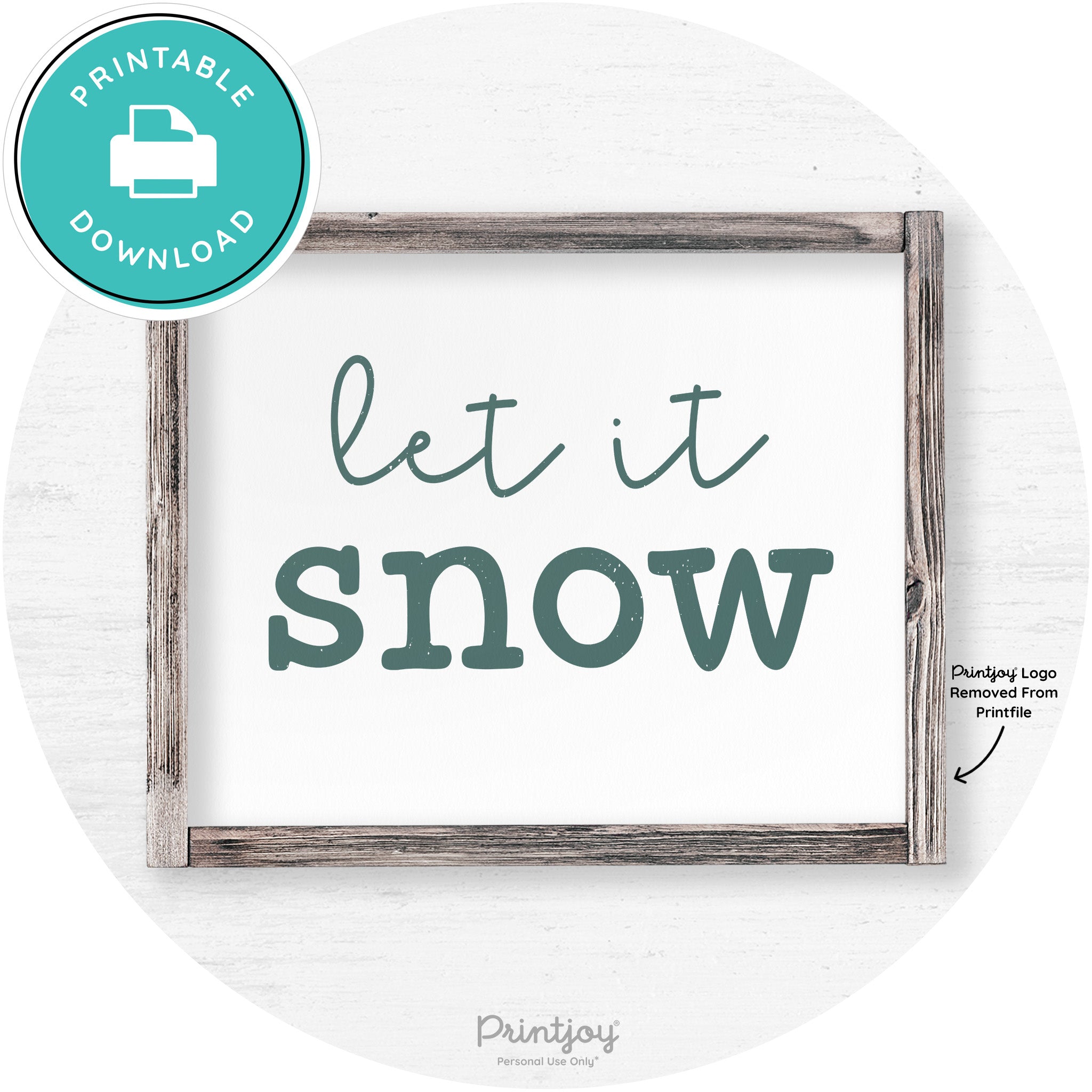 Let It Snow Winter Farmhouse Rustic Wall Art Decor Free Printable - Printjoy