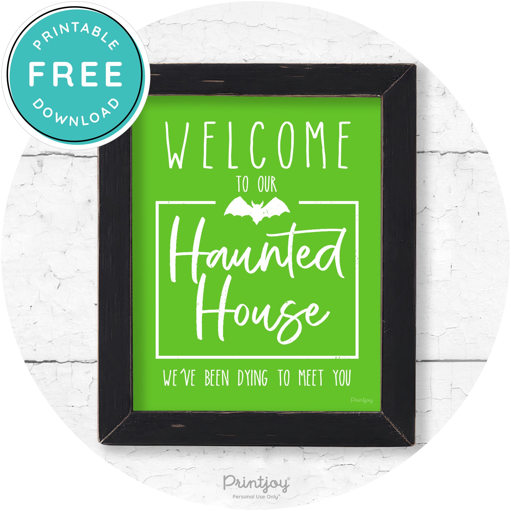Welcome To Our Haunted House Halloween Wall Art Free Printable - Printjoy