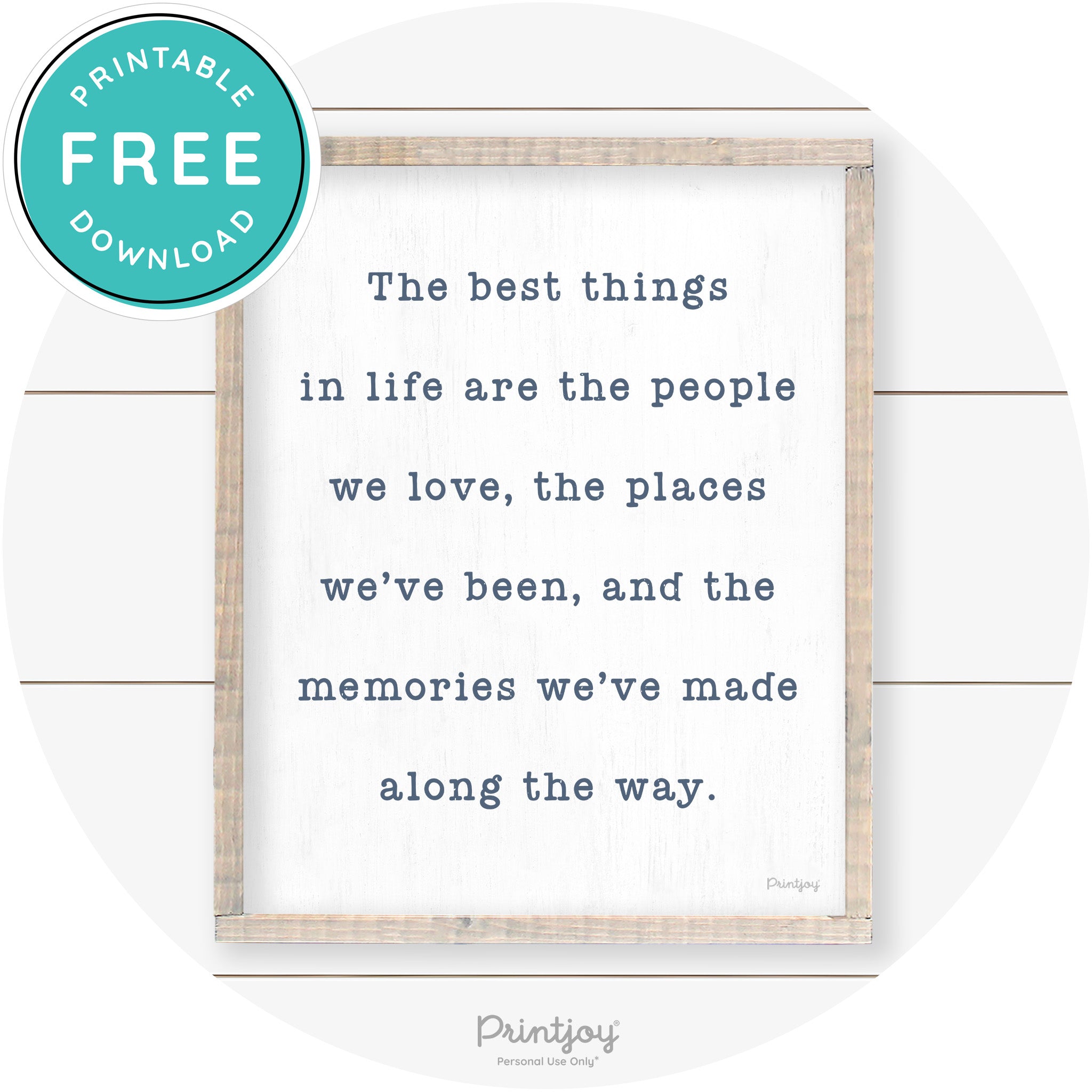 Best Things Quote Farmhouse Living Room Wall Art Free Printable - Printjoy