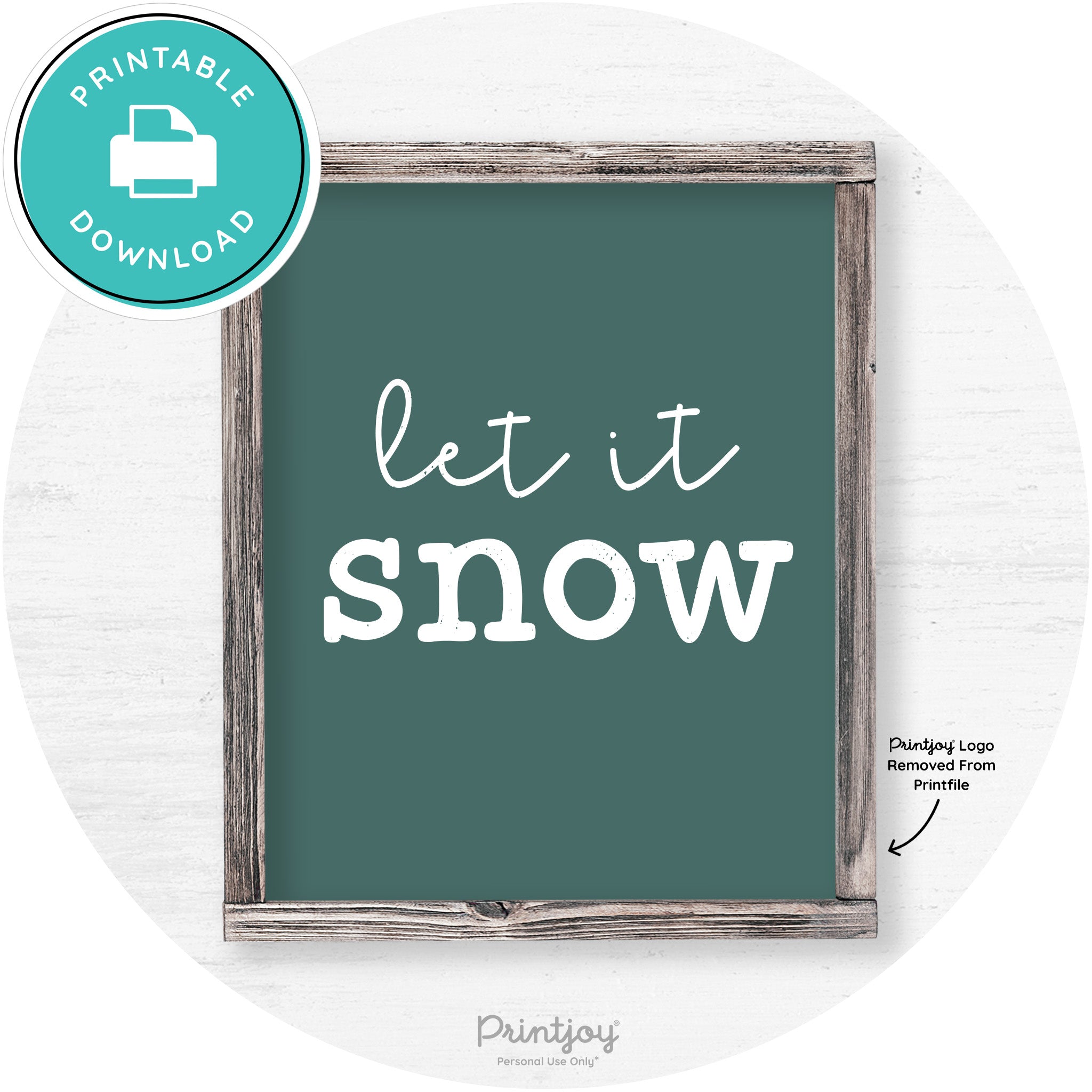 Let It Snow Winter Farmhouse Rustic Wall Art Decor Free Printable - Printjoy