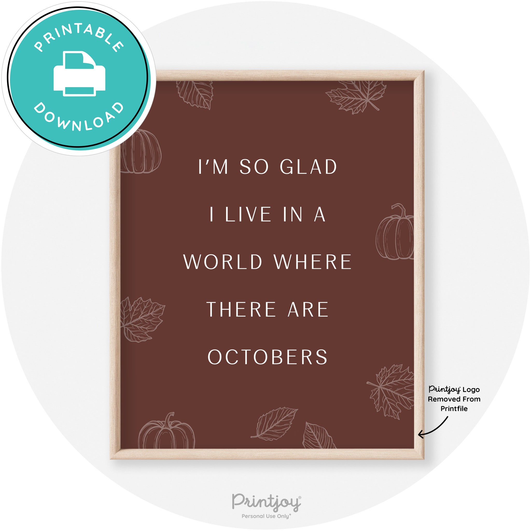 Fall Quote Glad For Octobers Transitional Wall Art Free Printable - Printjoy