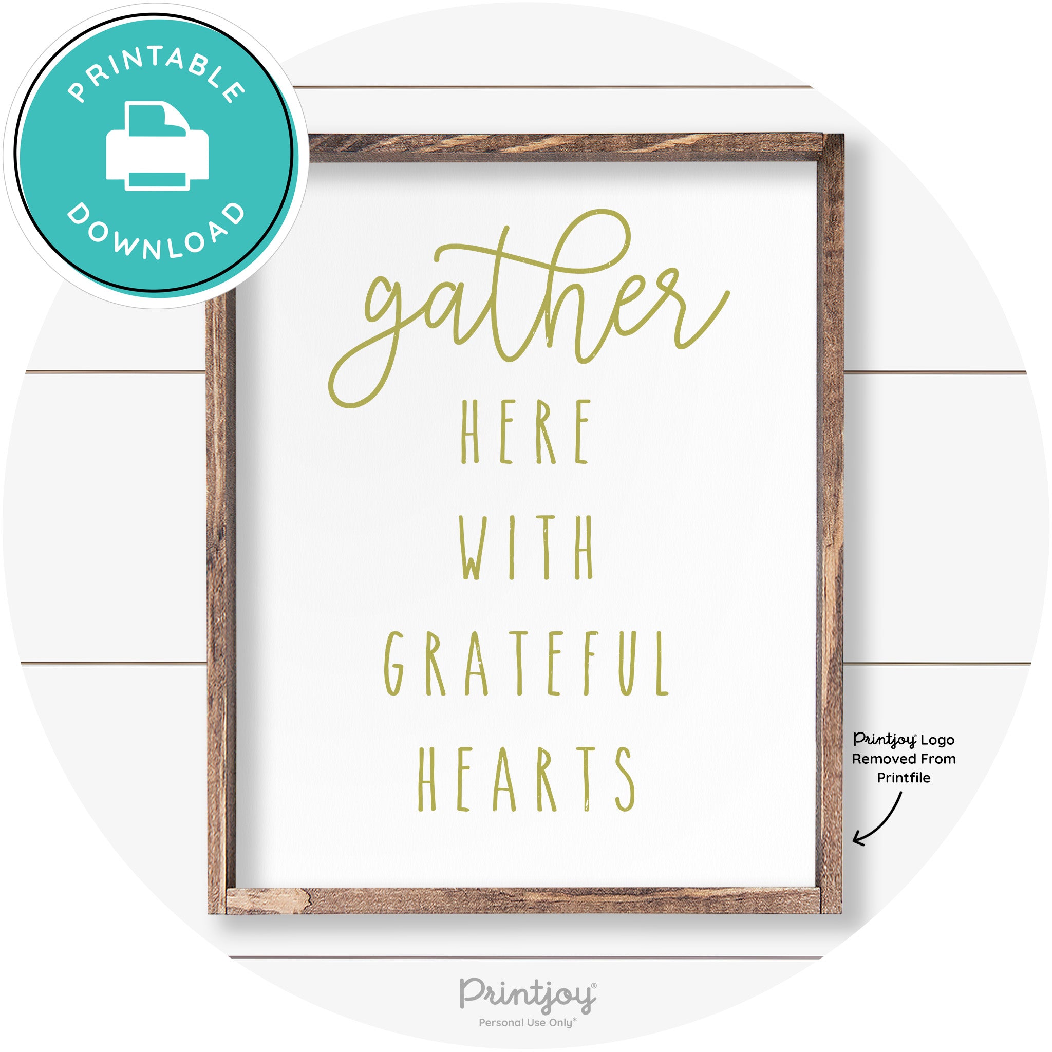 Gather Here Grateful Hearts Farmhouse Wall Art Decor Free Printable - Printjoy