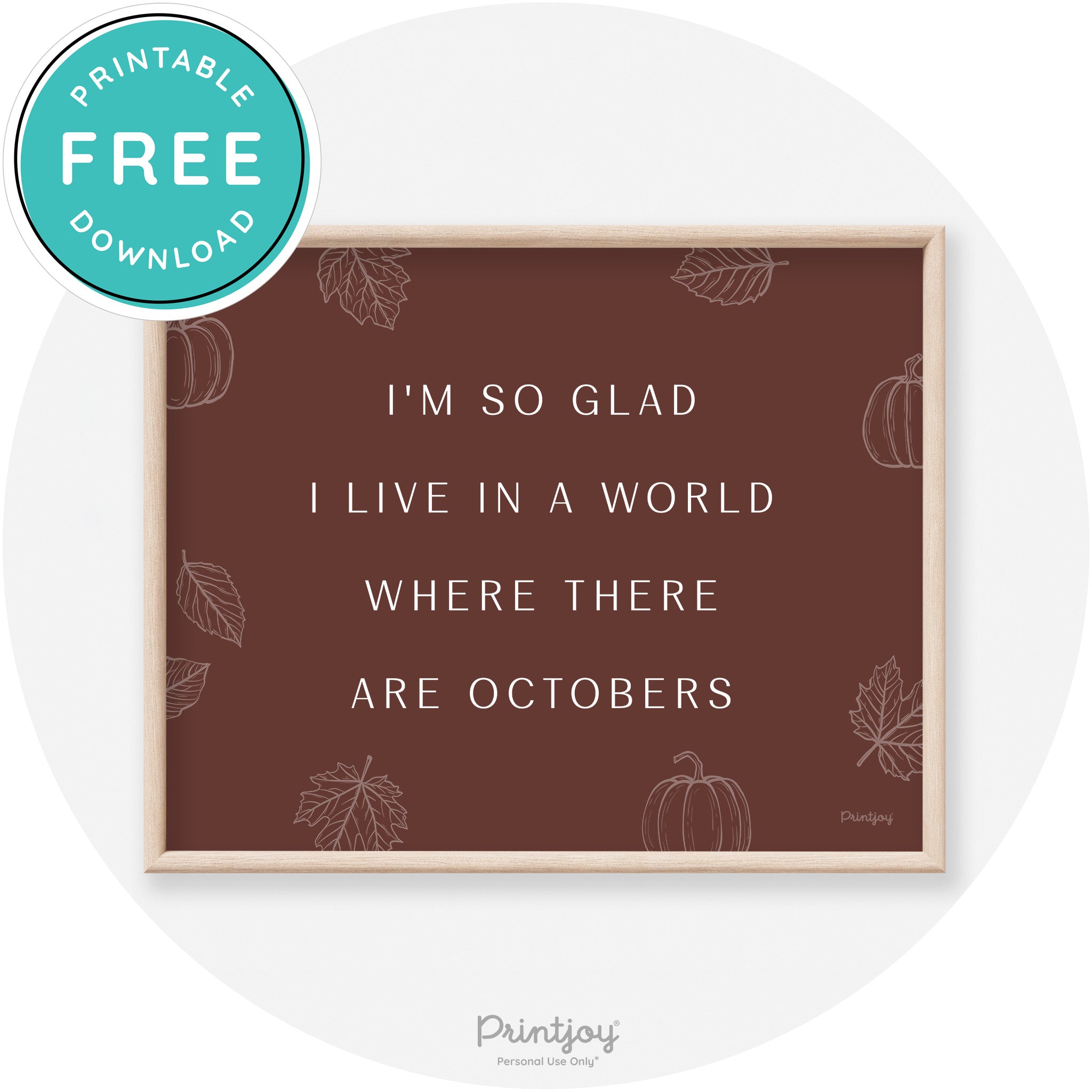 Fall Quote Glad For Octobers Transitional Wall Art Free Printable - Printjoy