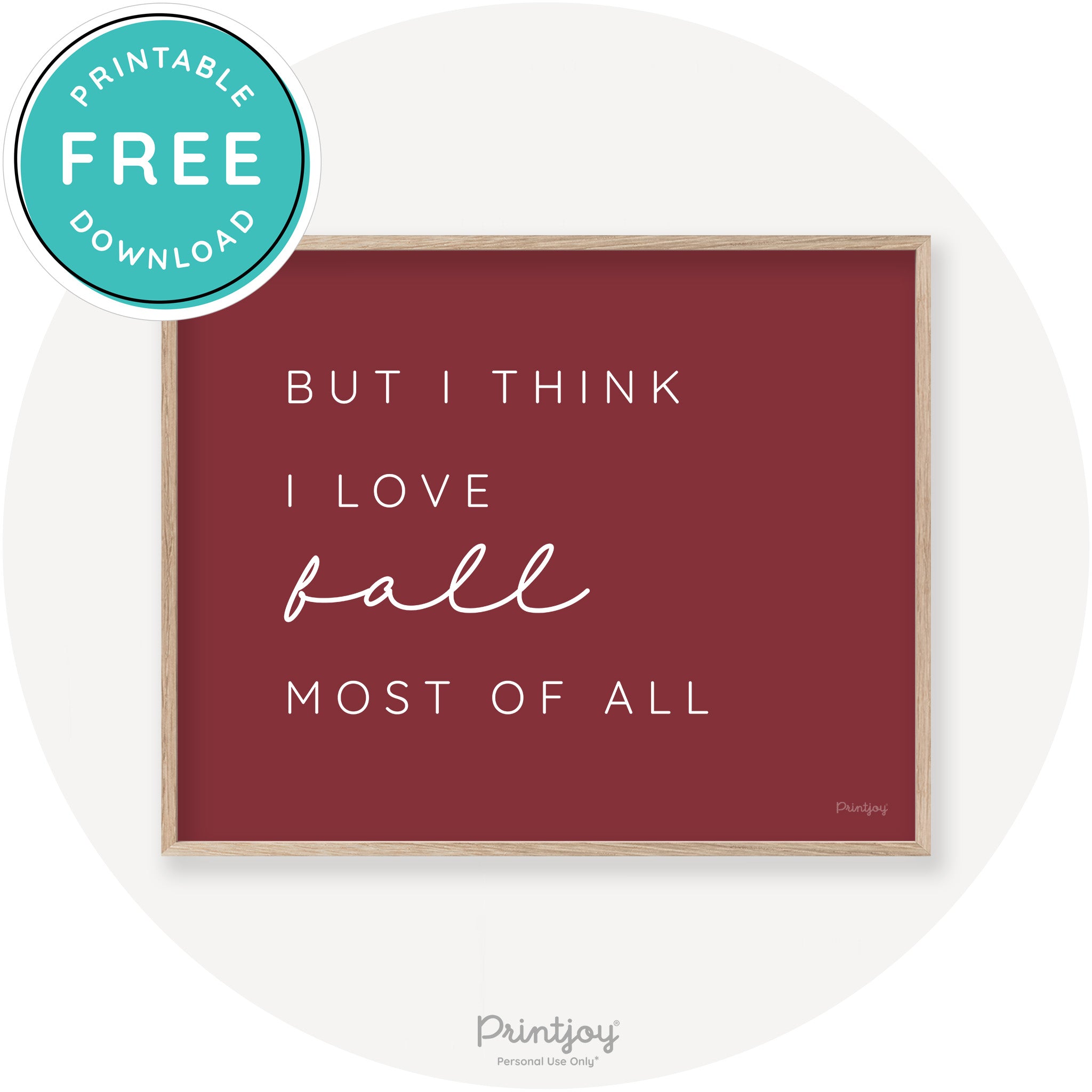 Love Fall Most Of All Cute Modern Chic Decor Wall Art Printable - Printjoy