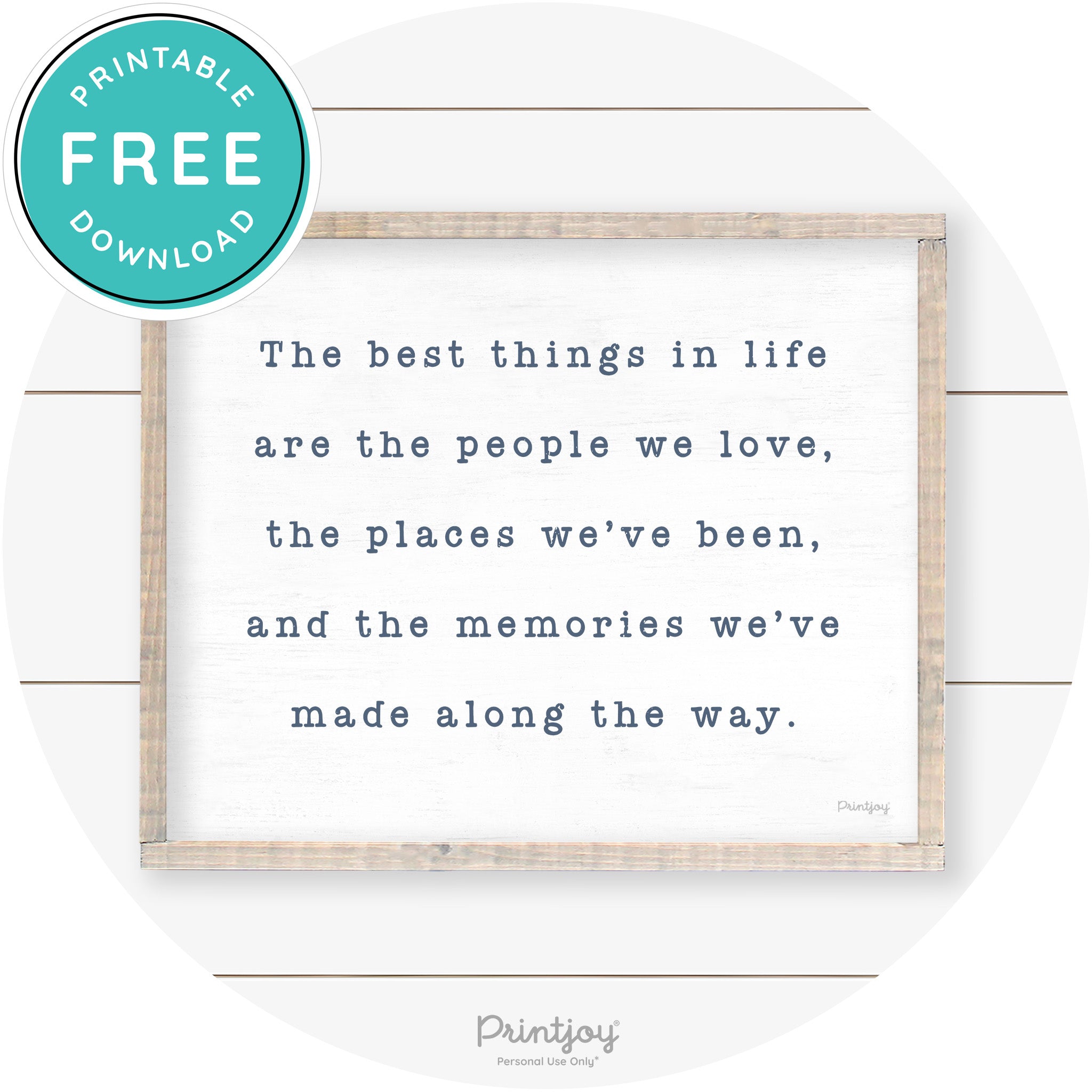Best Things Quote Farmhouse Living Room Wall Art Free Printable - Printjoy