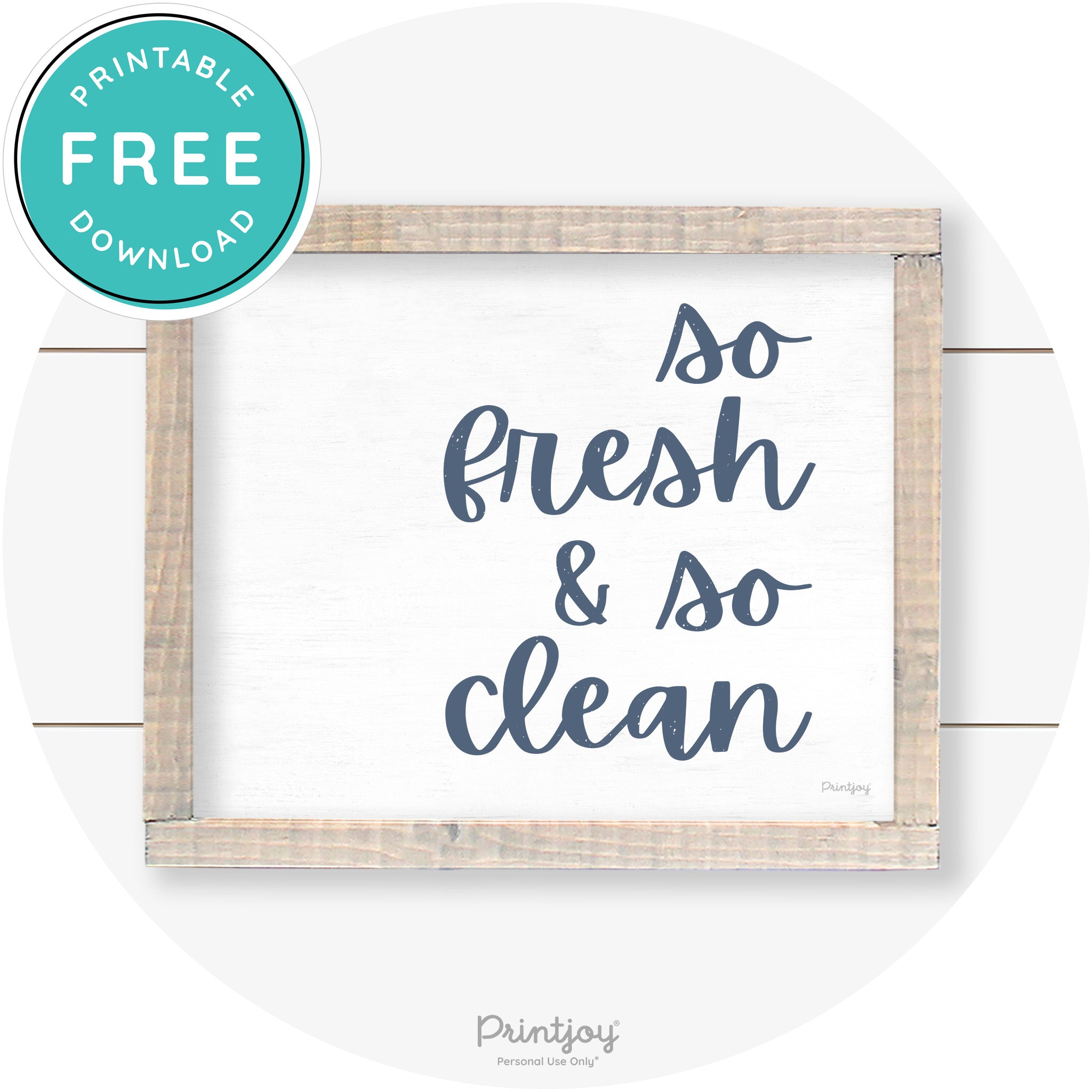 So Fresh & So Clean Laundry Room Farmhouse Wall Art Free Printable