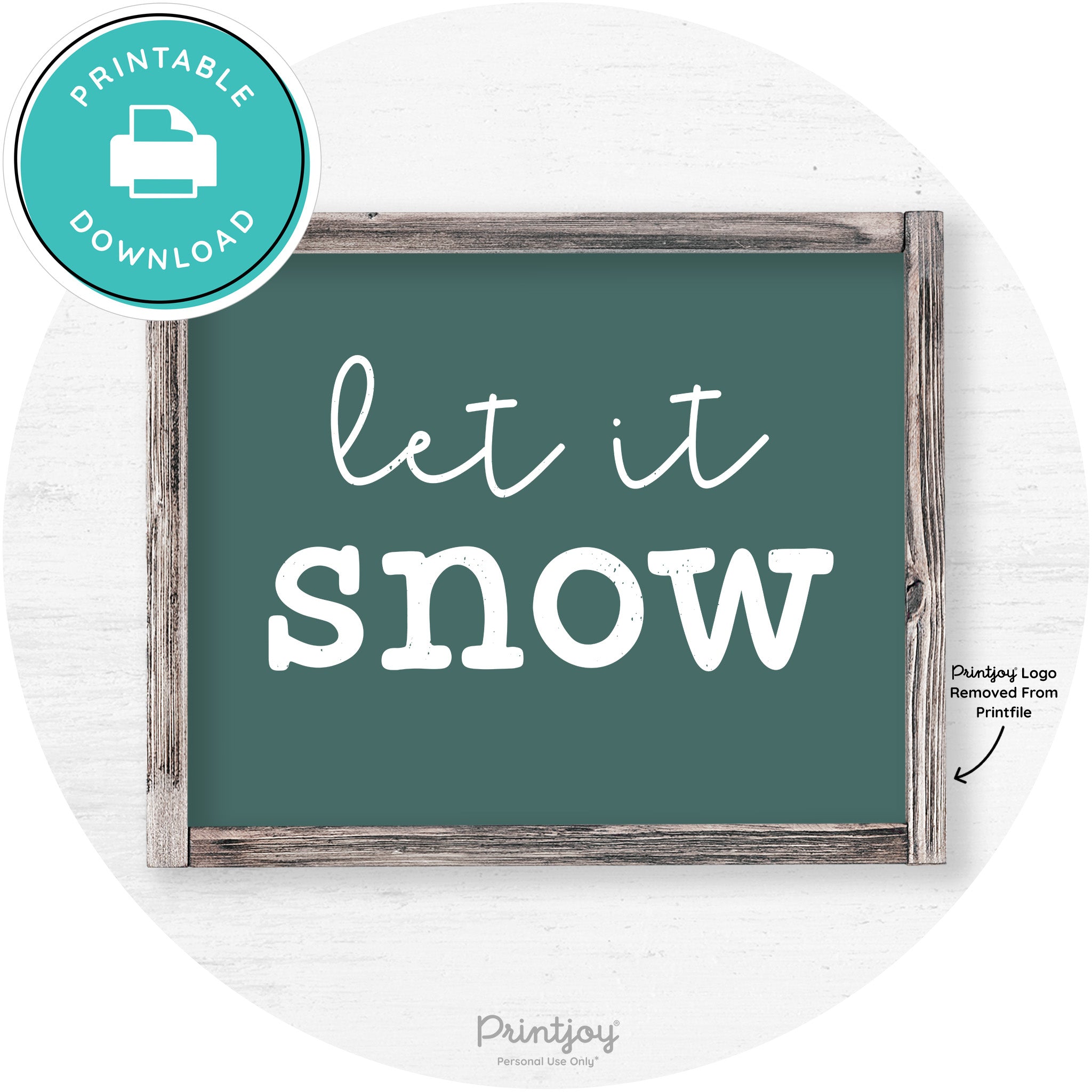 Let It Snow Winter Farmhouse Rustic Wall Art Decor Free Printable - Printjoy