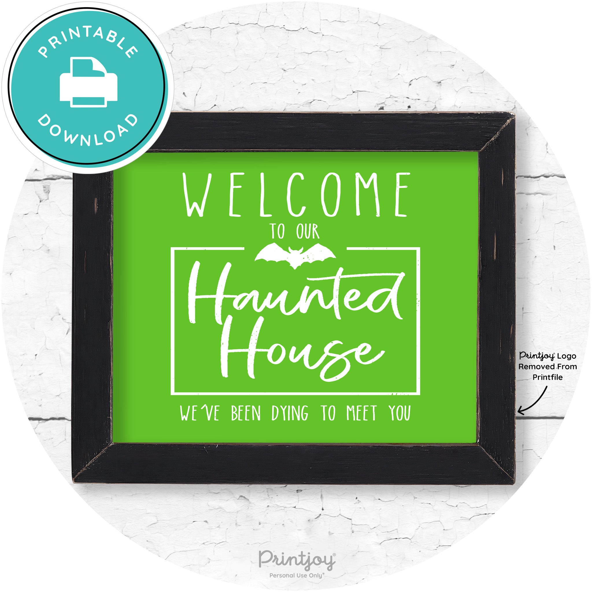 Welcome To Our Haunted House Halloween Wall Art Free Printable - Printjoy