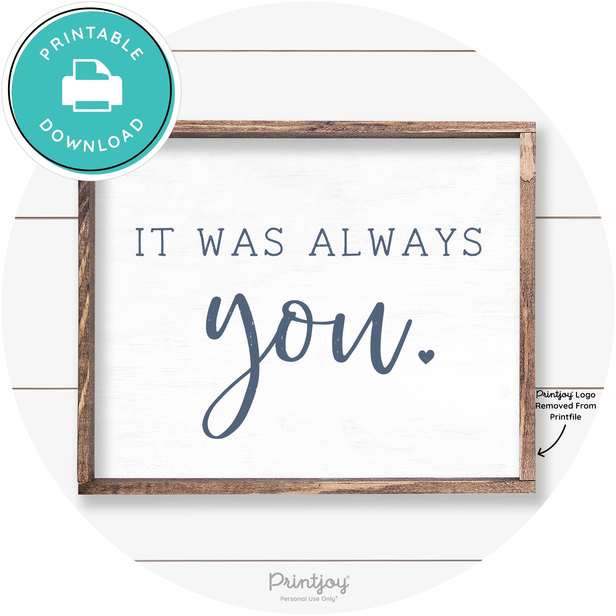 It Was Always You Cute Couples Farmhouse Wall Art Free Printable