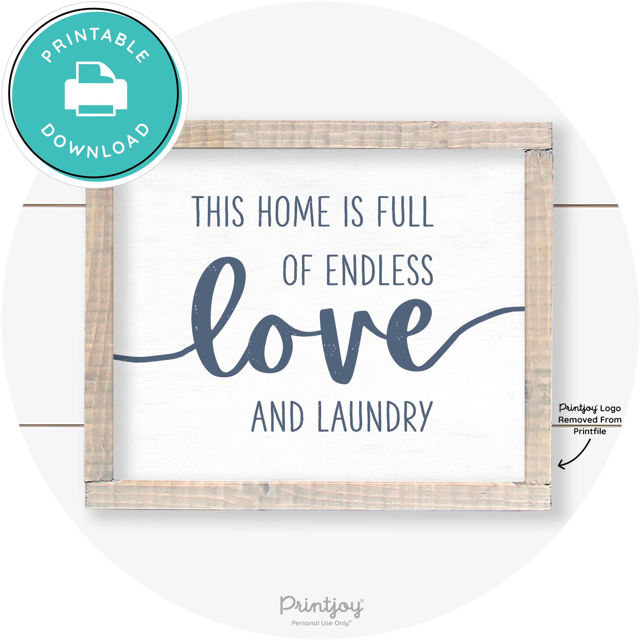 Endless Love & Laundry Funny Cute Farmhouse Wall Art Free Printable - Printjoy