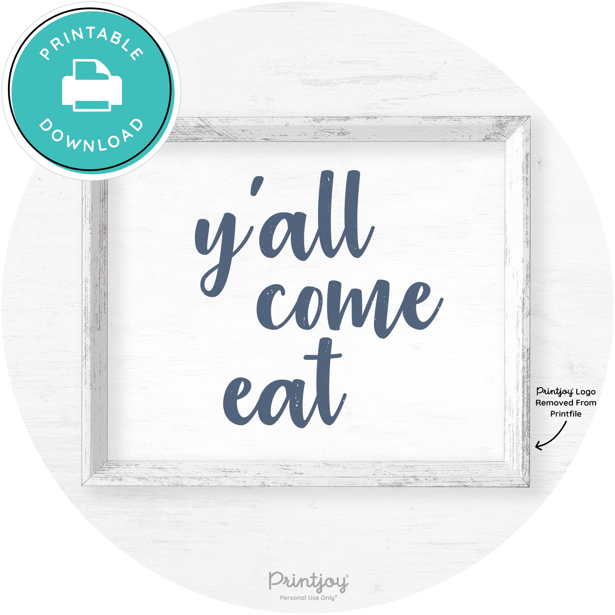 Y'all Come Eat Southern Kitchen Farmhouse Wall Art Free Printable