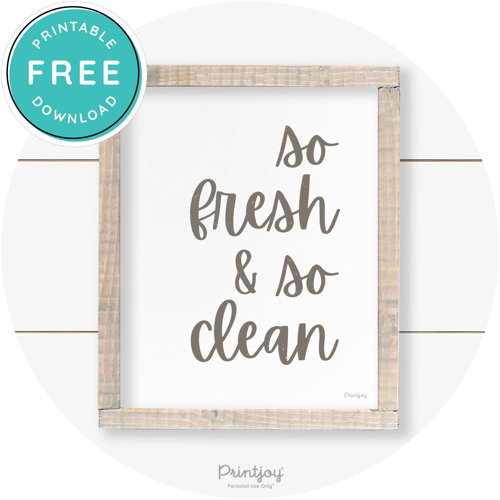 So Fresh & So Clean Laundry Room Farmhouse Wall Art Free Printable