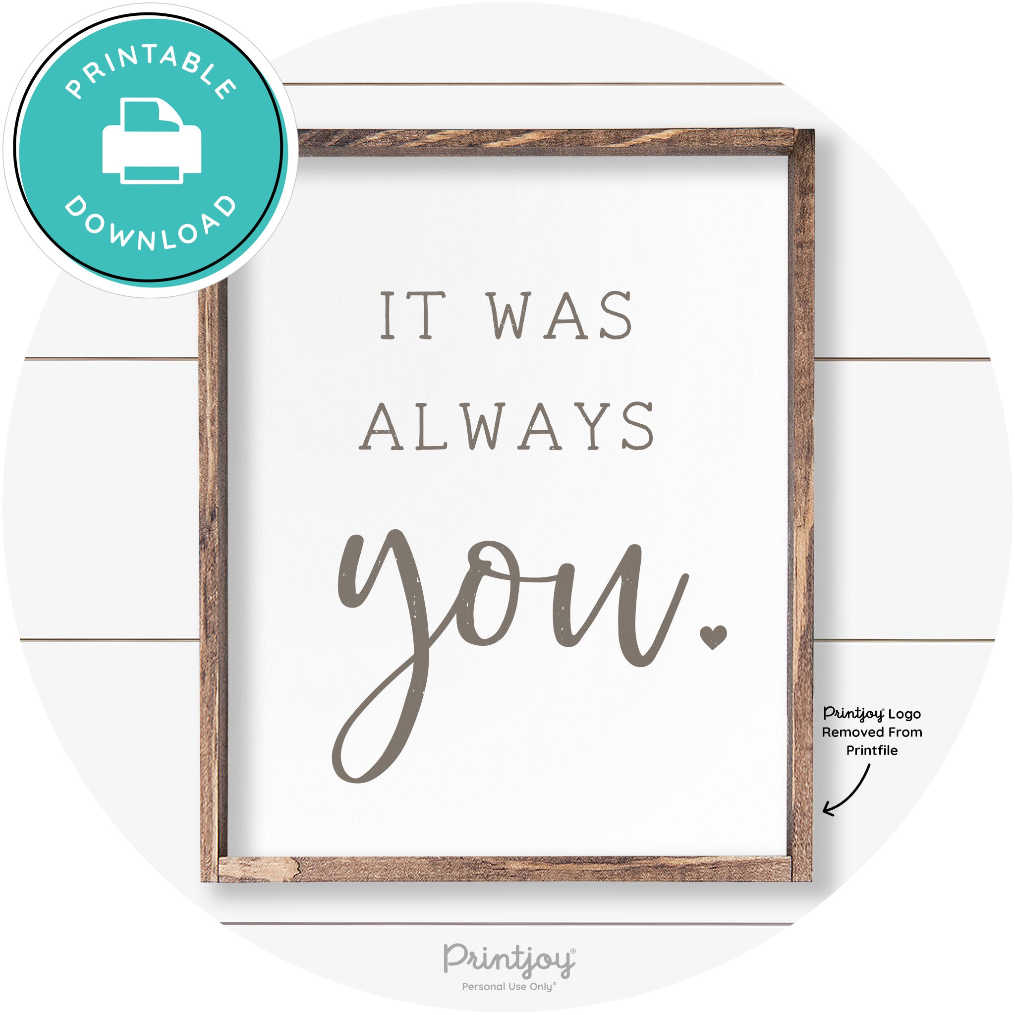 It Was Always You Cute Couples Farmhouse Wall Art Free Printable