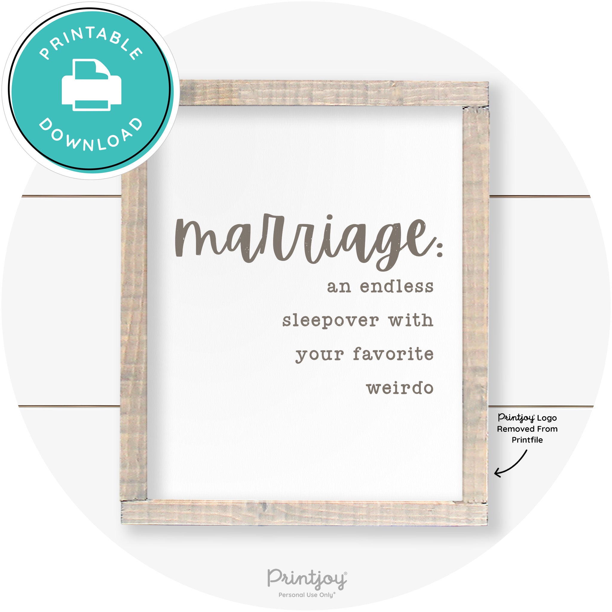 Marriage Endless Sleepover Funny Farmhouse Wall Art Free Printable - Printjoy