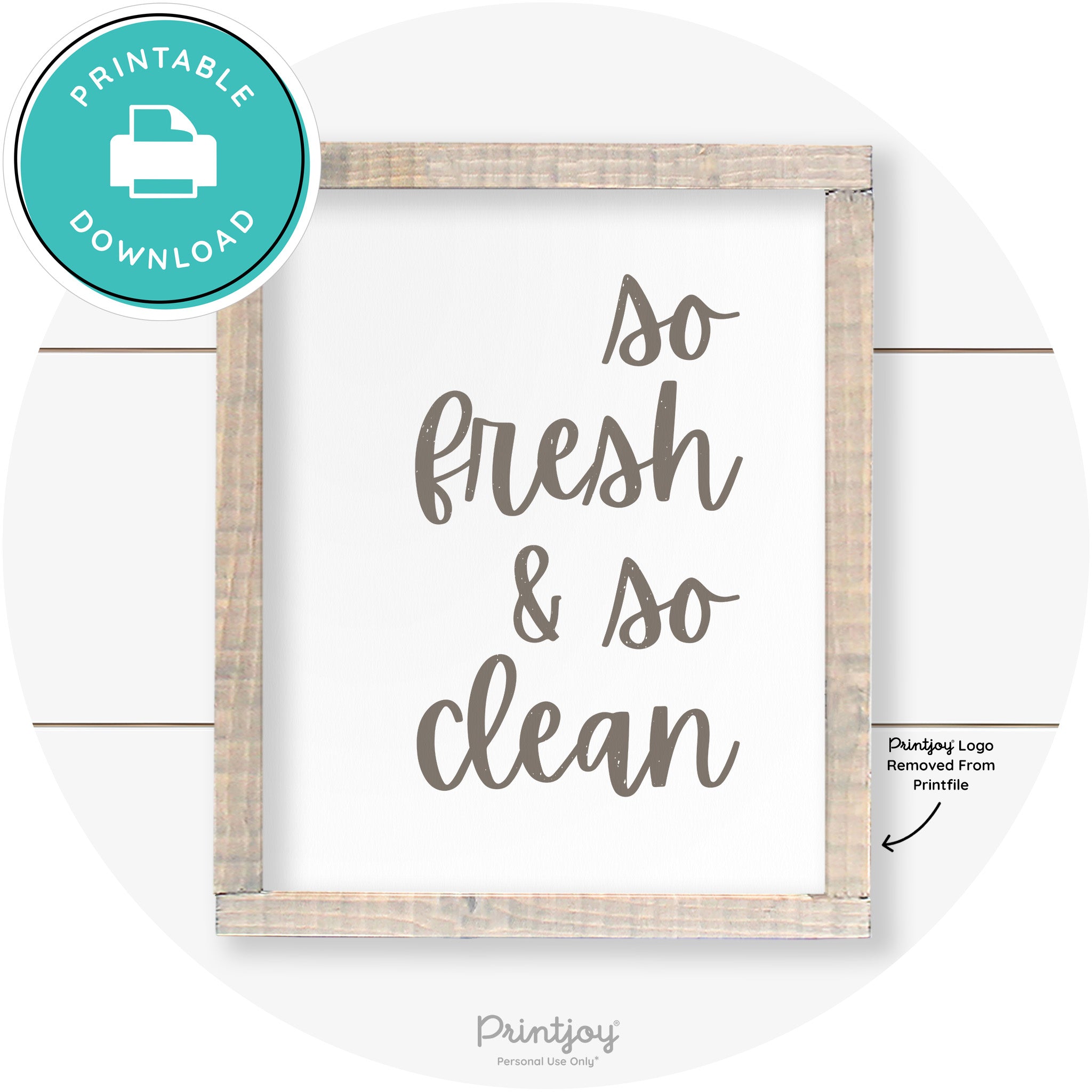 So Fresh & So Clean Laundry Room Farmhouse Wall Art Free Printable
