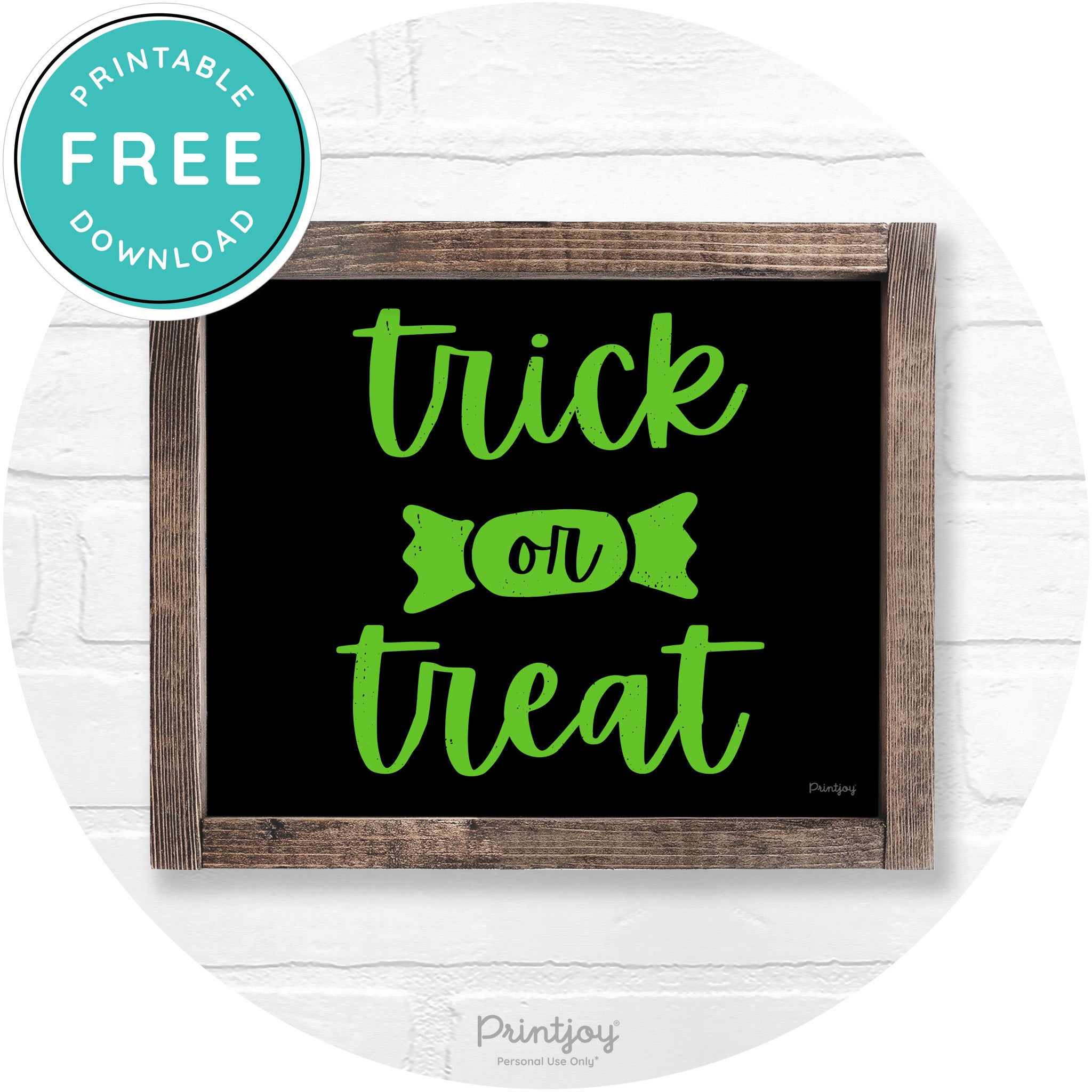 Trick Or Treat Halloween Rustic Farmhouse Wall Art Free Printable - Printjoy