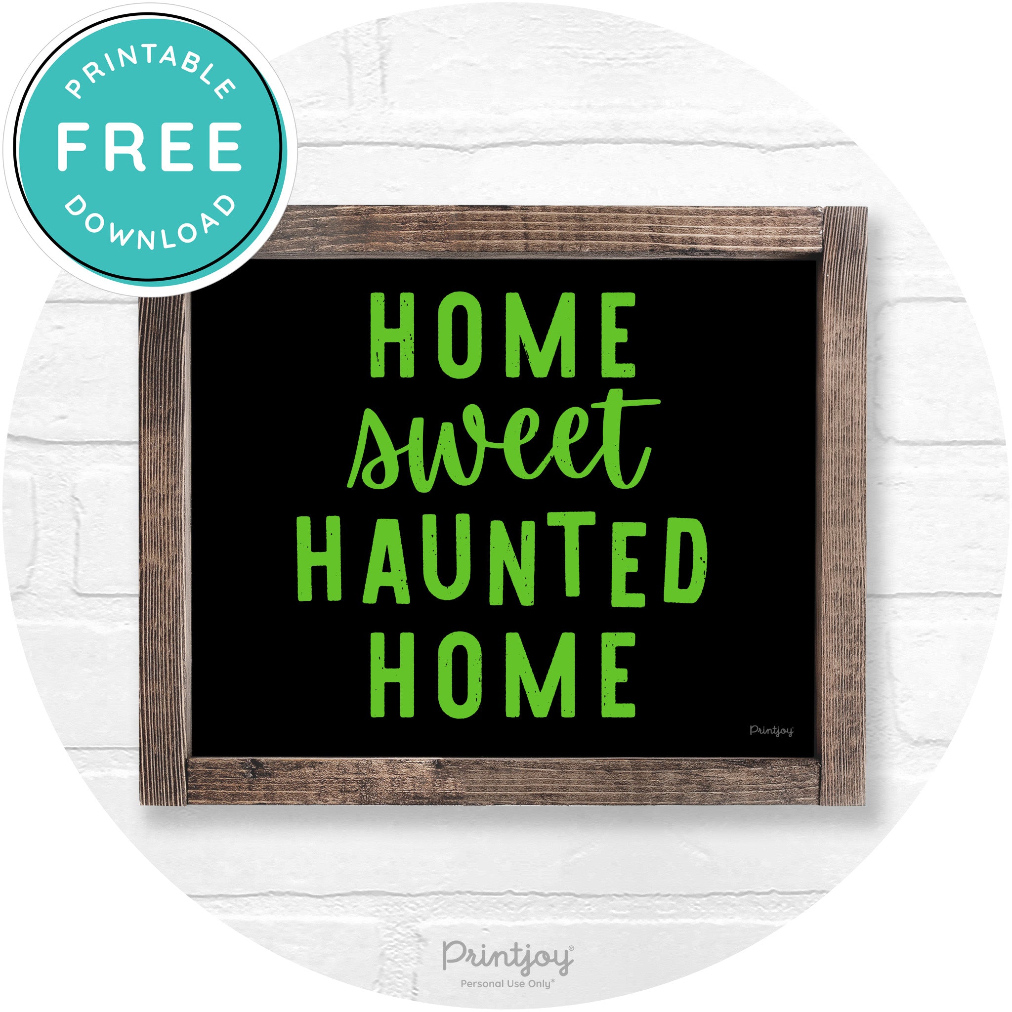 Home Sweet Haunted Home Rustic Halloween Wall Art Free Printable - Printjoy