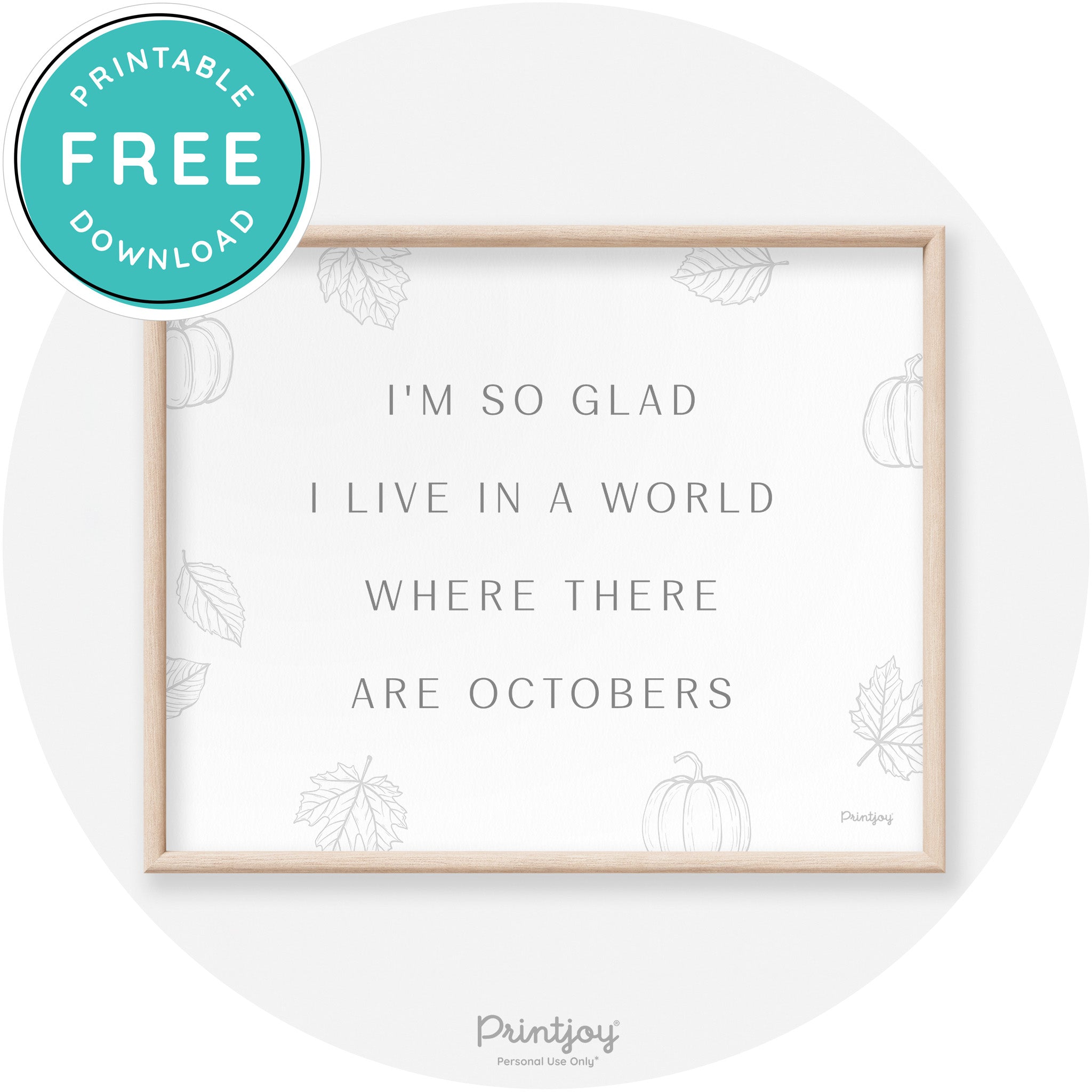 Fall Quote Glad For Octobers Transitional Wall Art Free Printable - Printjoy