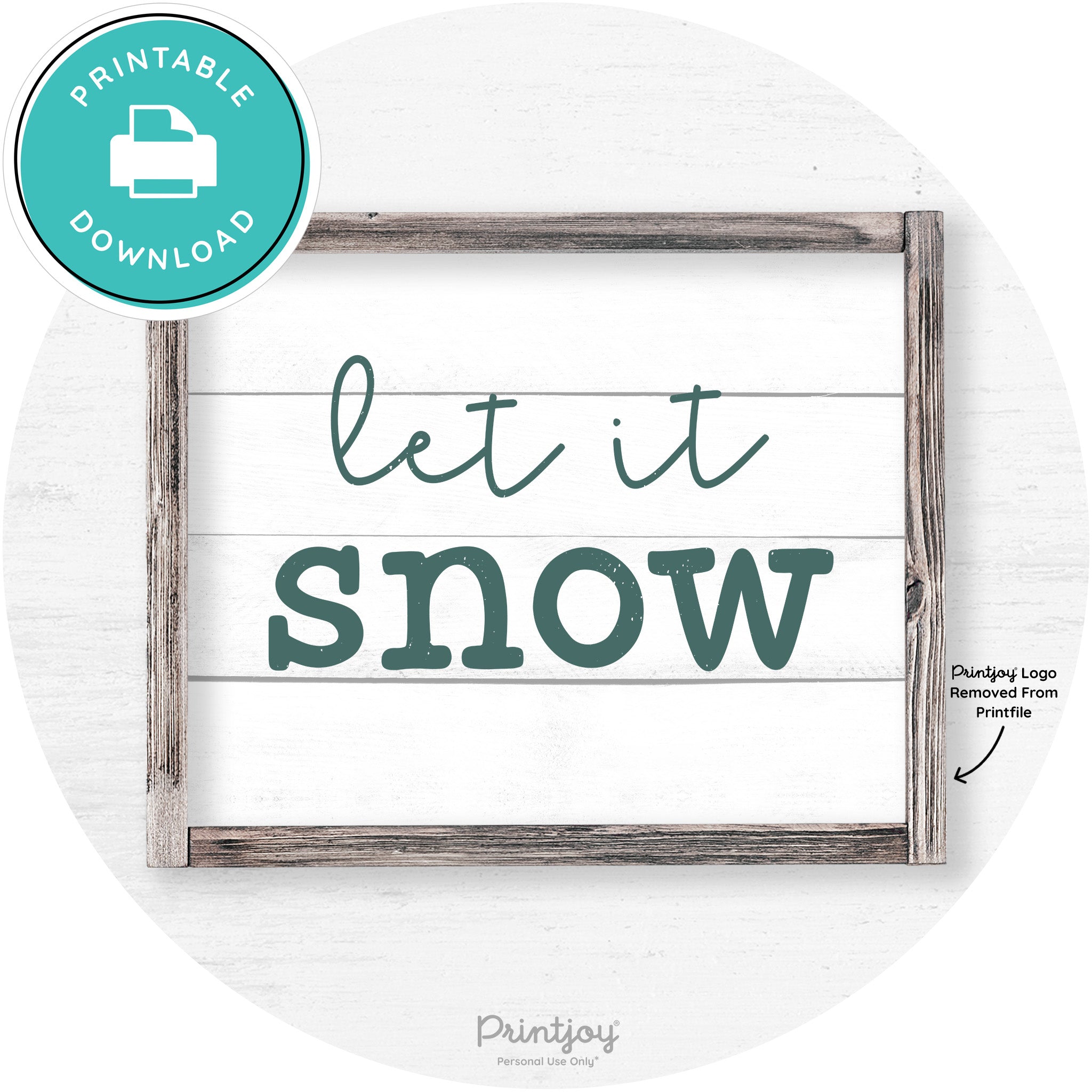 Let It Snow Winter Farmhouse Rustic Wall Art Decor Free Printable - Printjoy