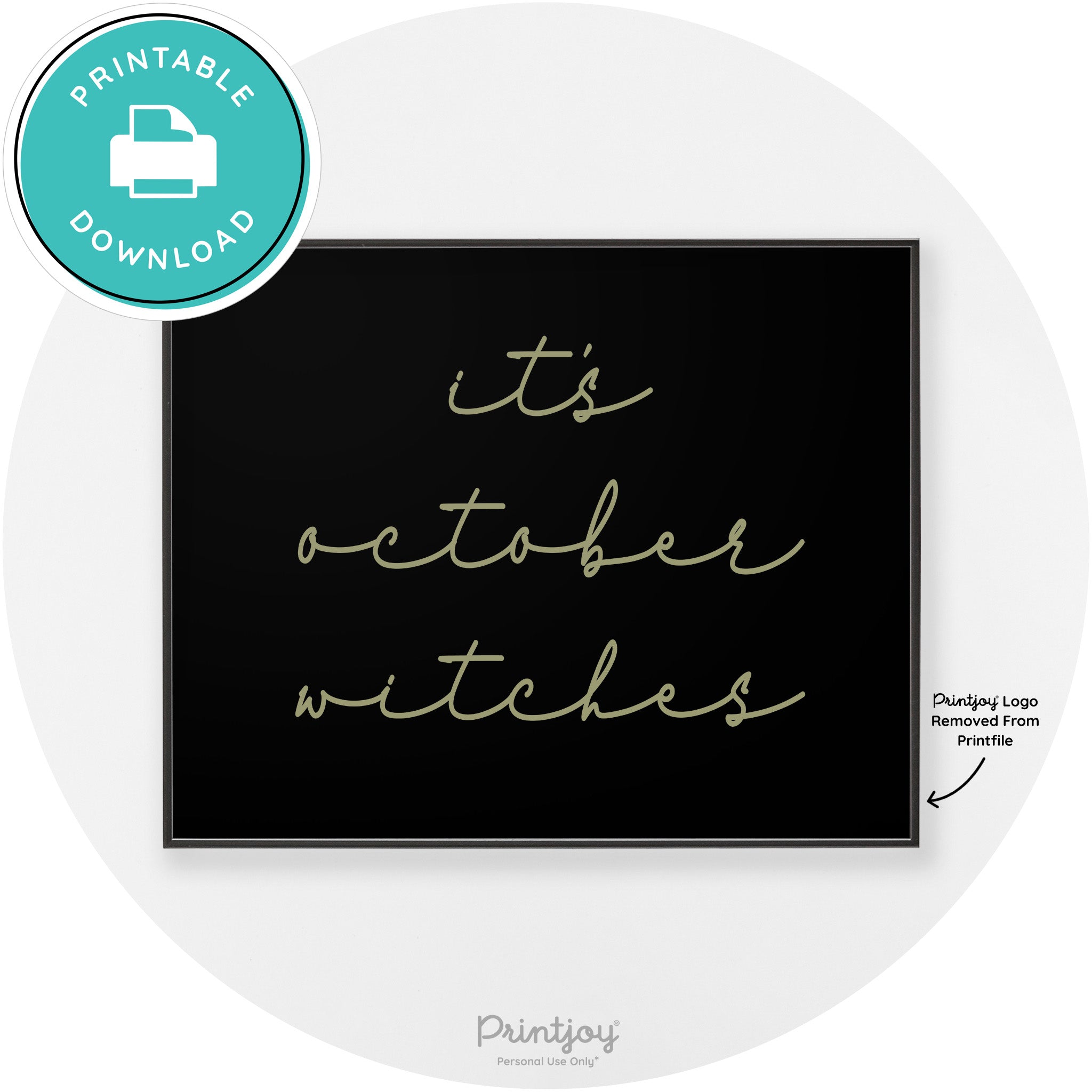 It's October Witches Funny Halloween Chic Wall Art Free Printable - Printjoy