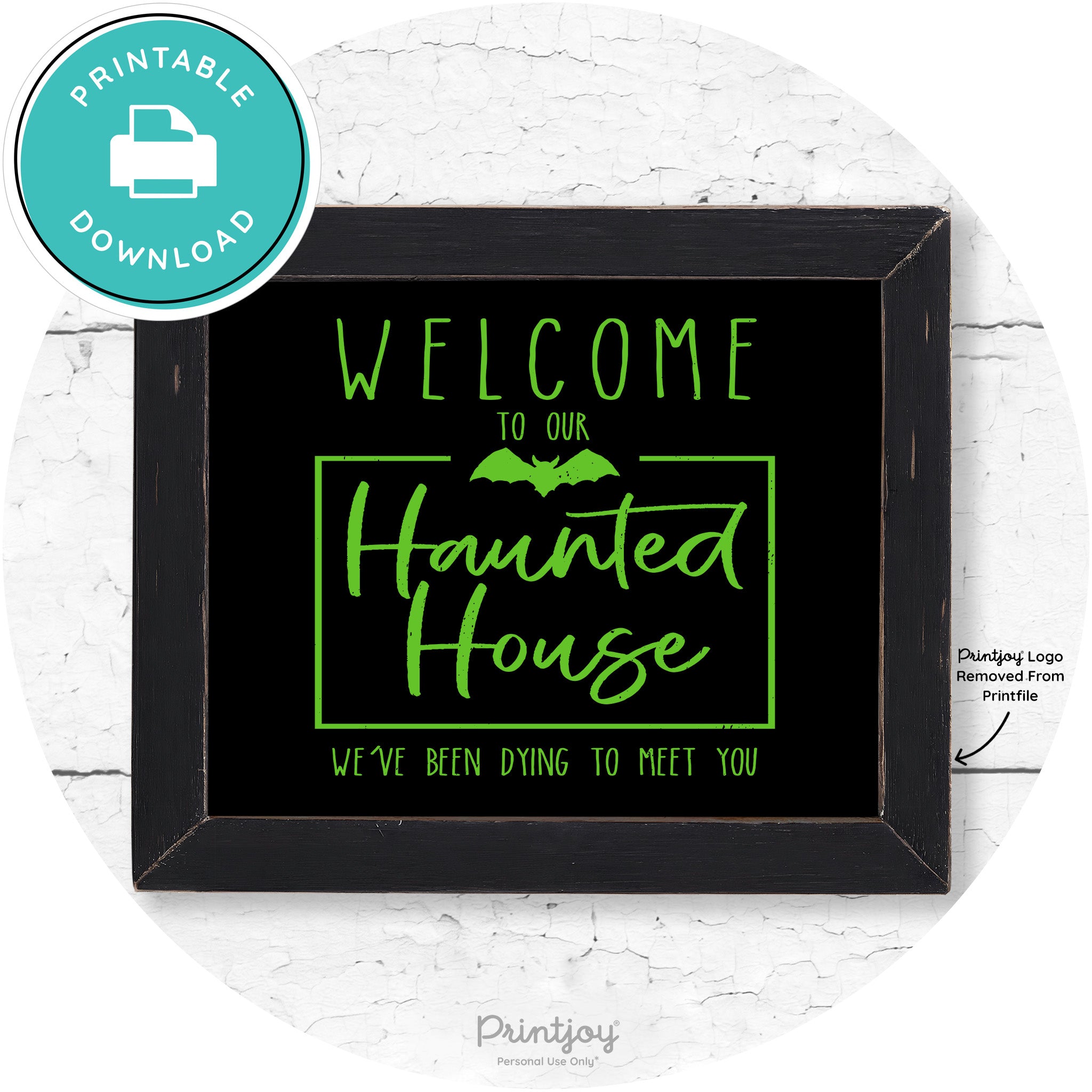 Welcome To Our Haunted House Halloween Wall Art Free Printable - Printjoy