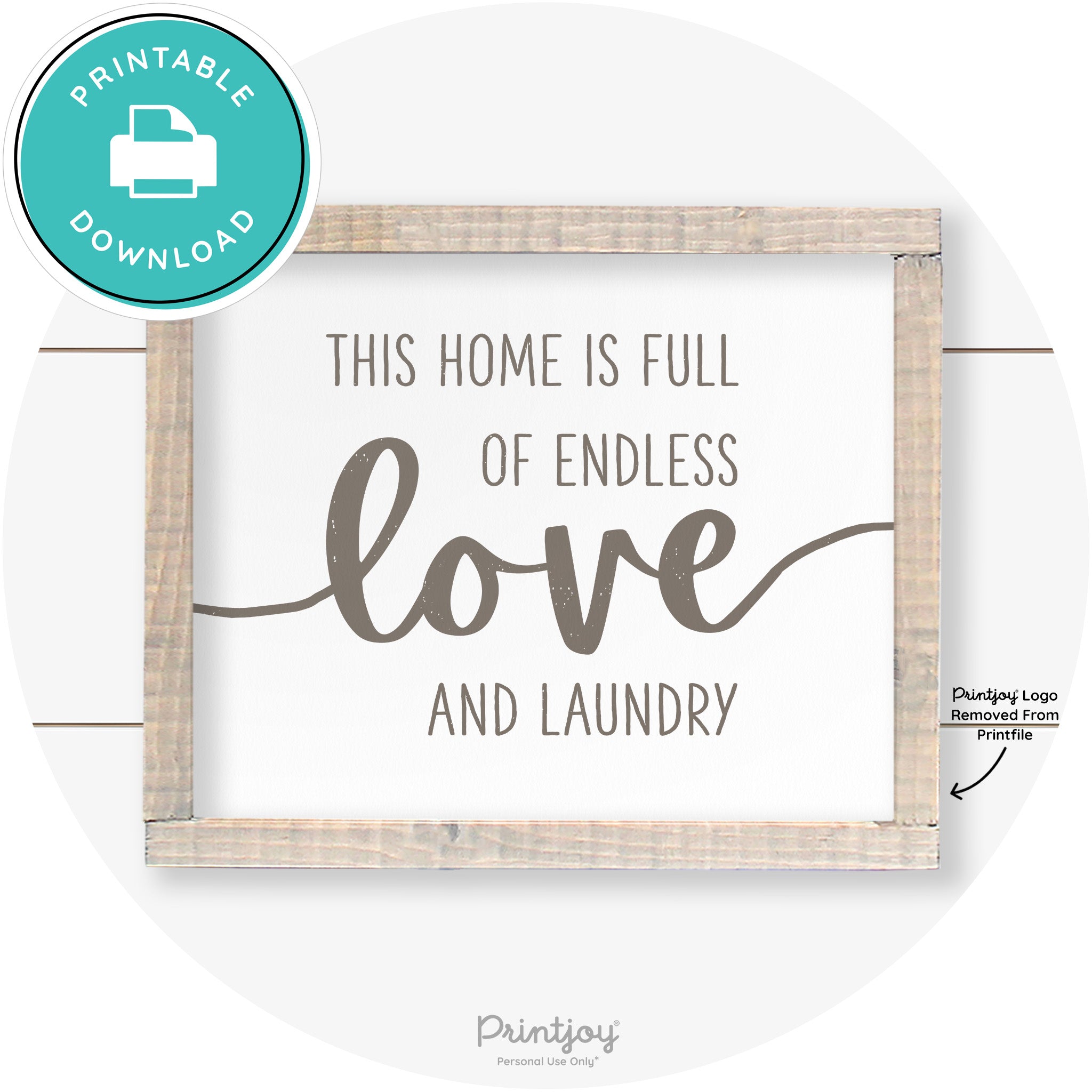 Endless Love & Laundry Funny Cute Farmhouse Wall Art Free Printable - Printjoy