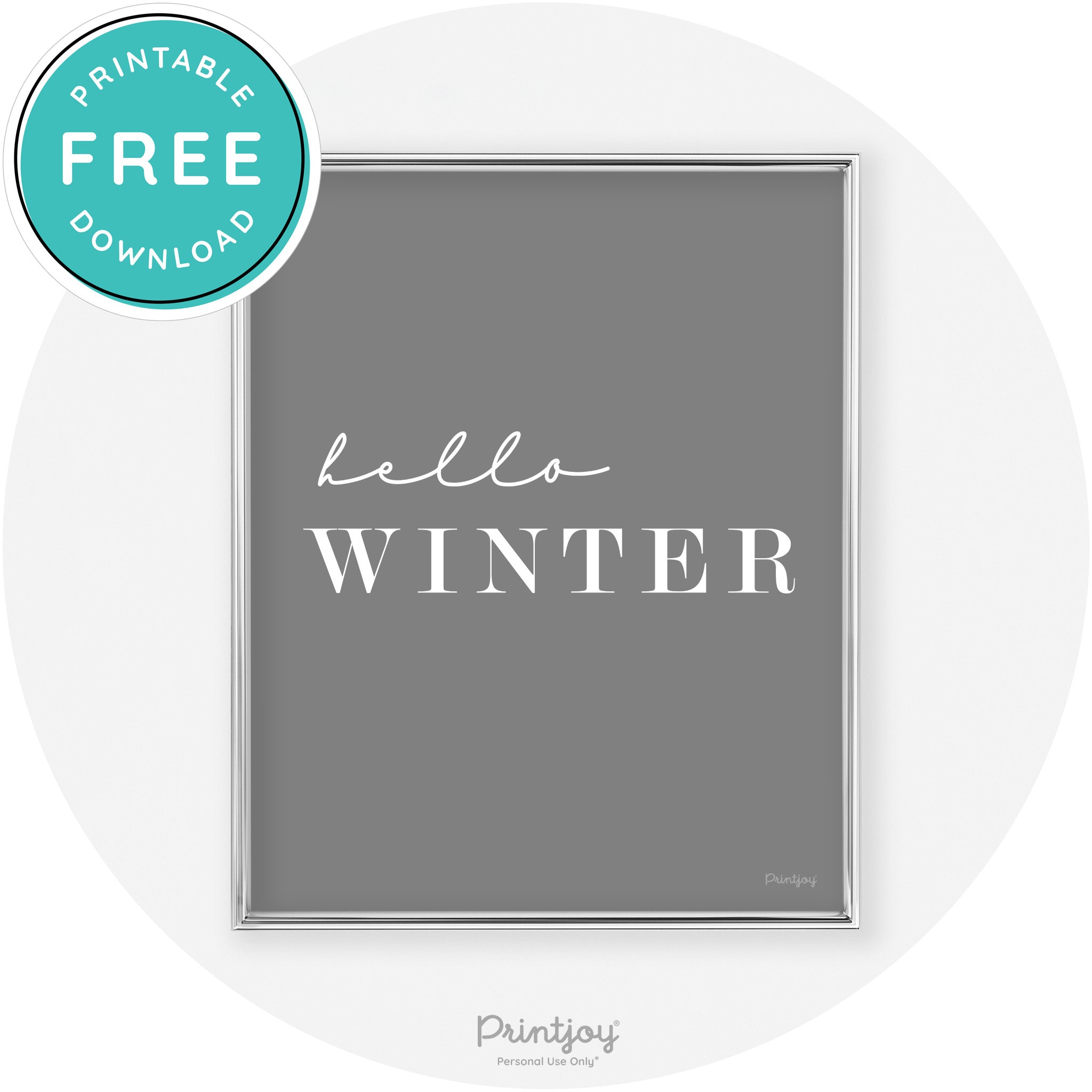 Hello Winter Cute Seasonal Modern Chic Wall Art Decor Free Printable - Printjoy