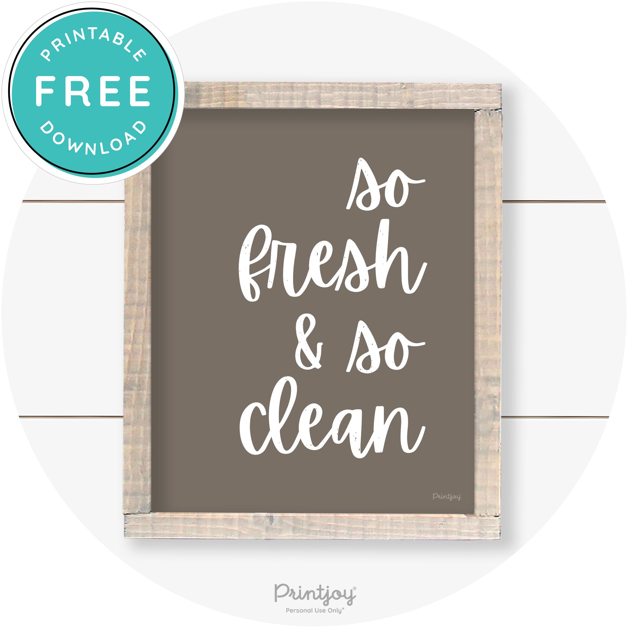 So Fresh & So Clean Laundry Room Farmhouse Wall Art Free Printable