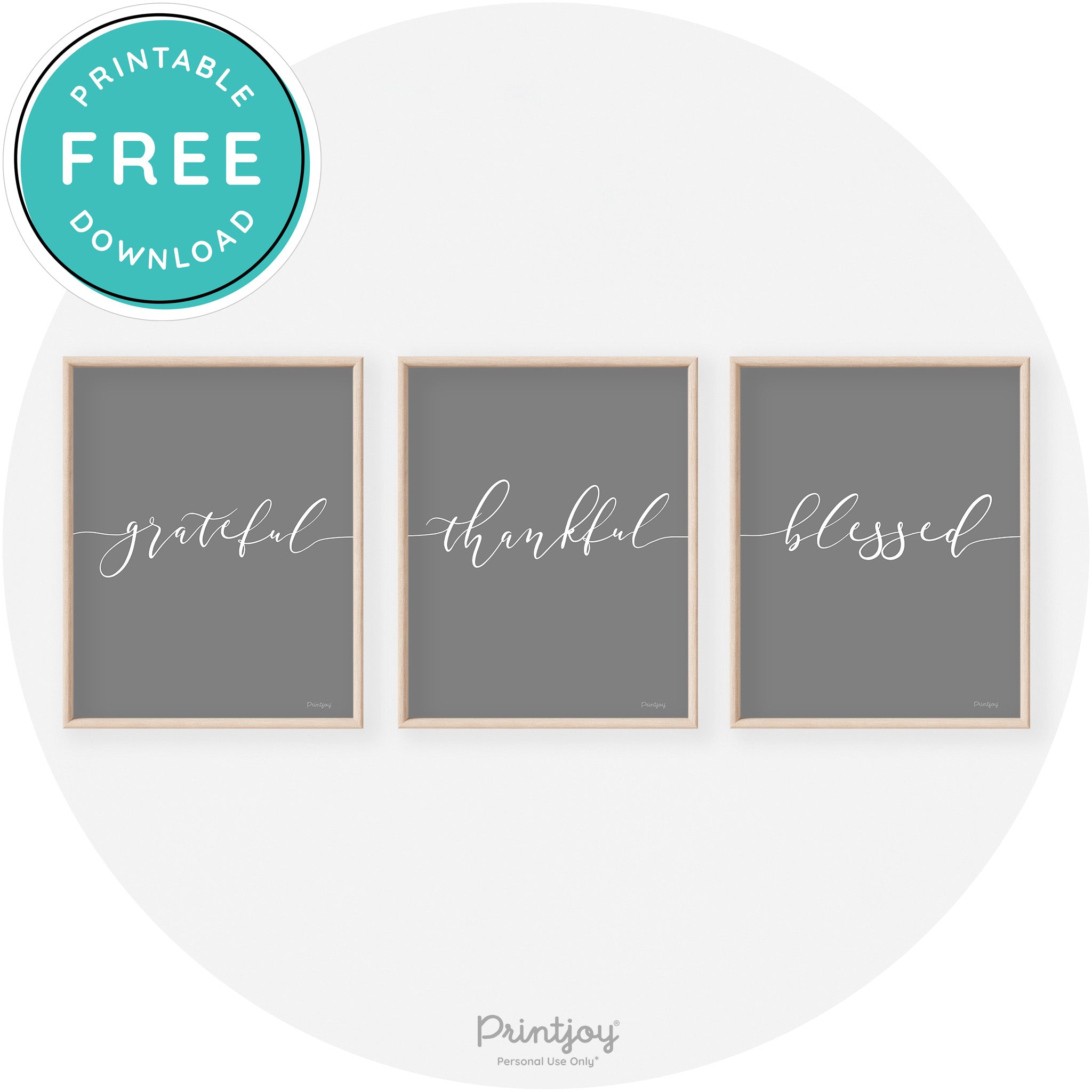 Grateful Thankful Blessed Set Of 3 Transitional Wall Art Free Printable - Printjoy
