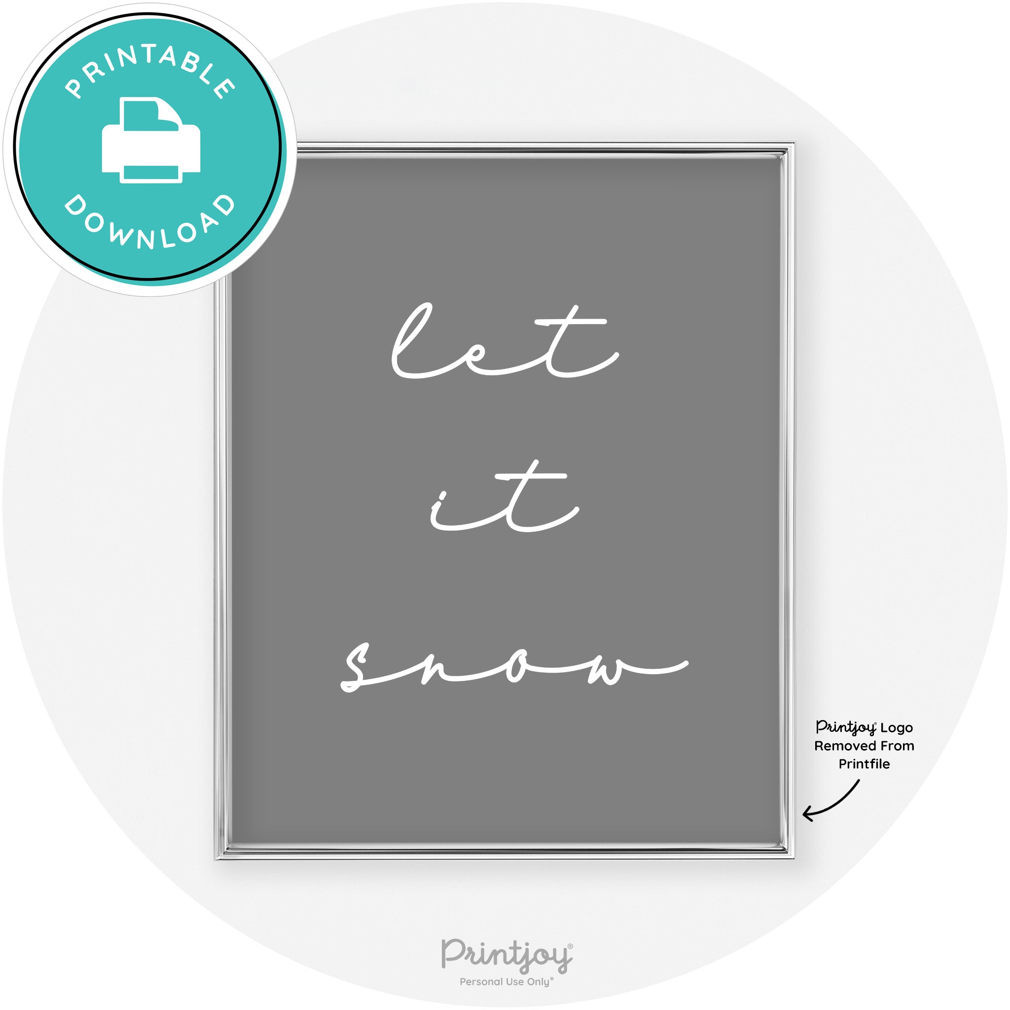 Let It Snow Simple Cute Winter Modern Chic Wall Art Free Printable - Printjoy