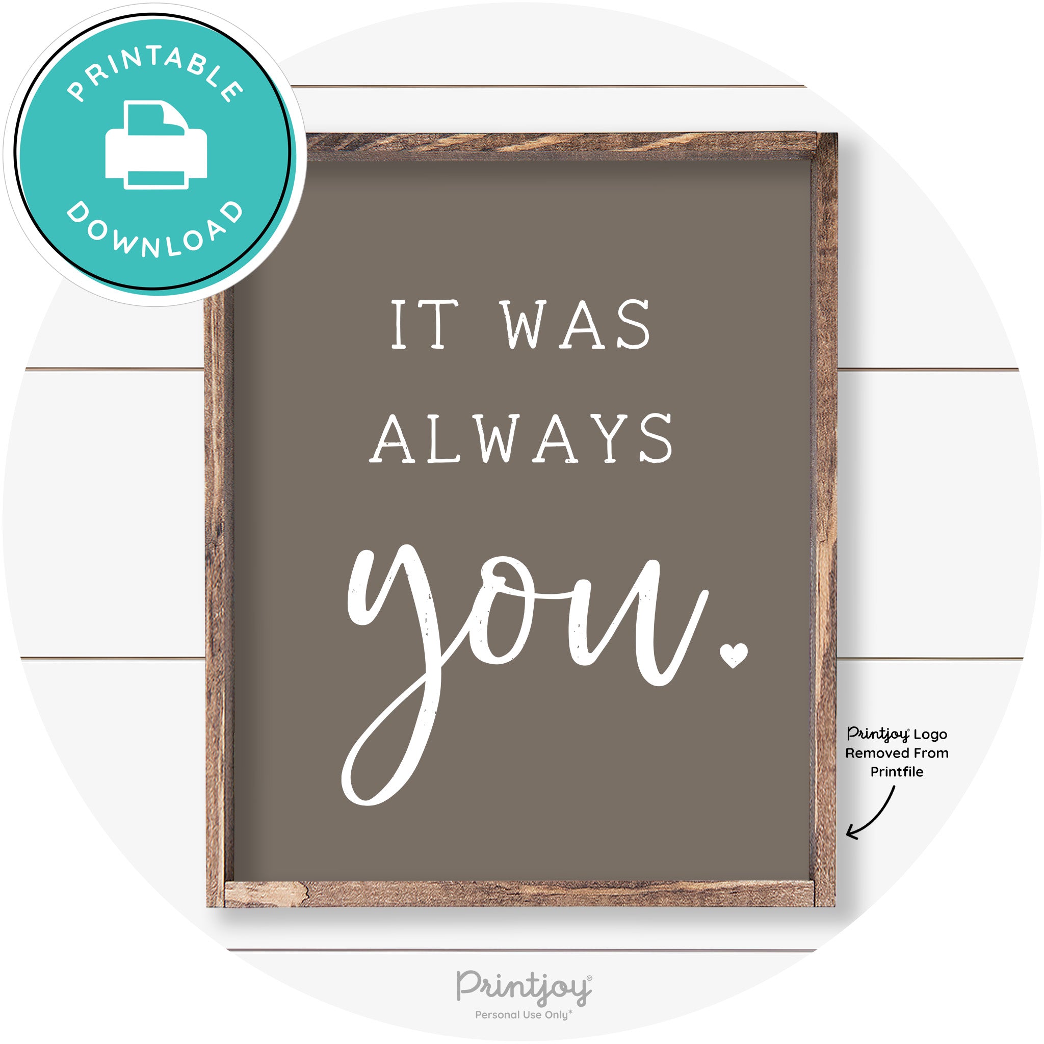 It Was Always You Cute Couples Farmhouse Wall Art Free Printable