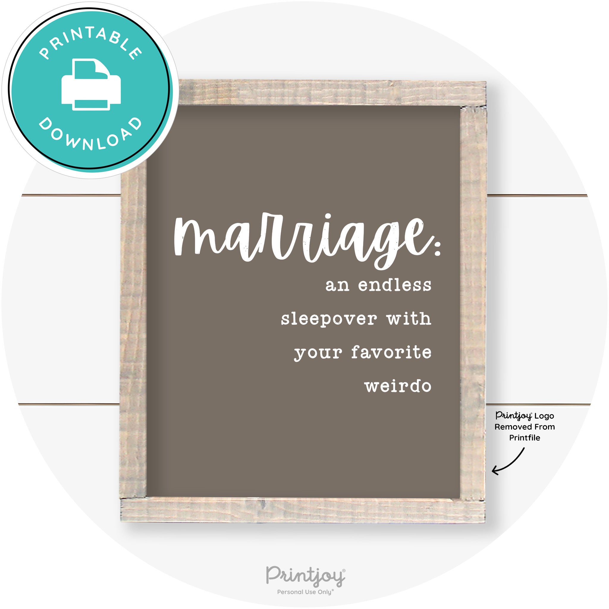 Marriage Endless Sleepover Funny Farmhouse Wall Art Free Printable - Printjoy