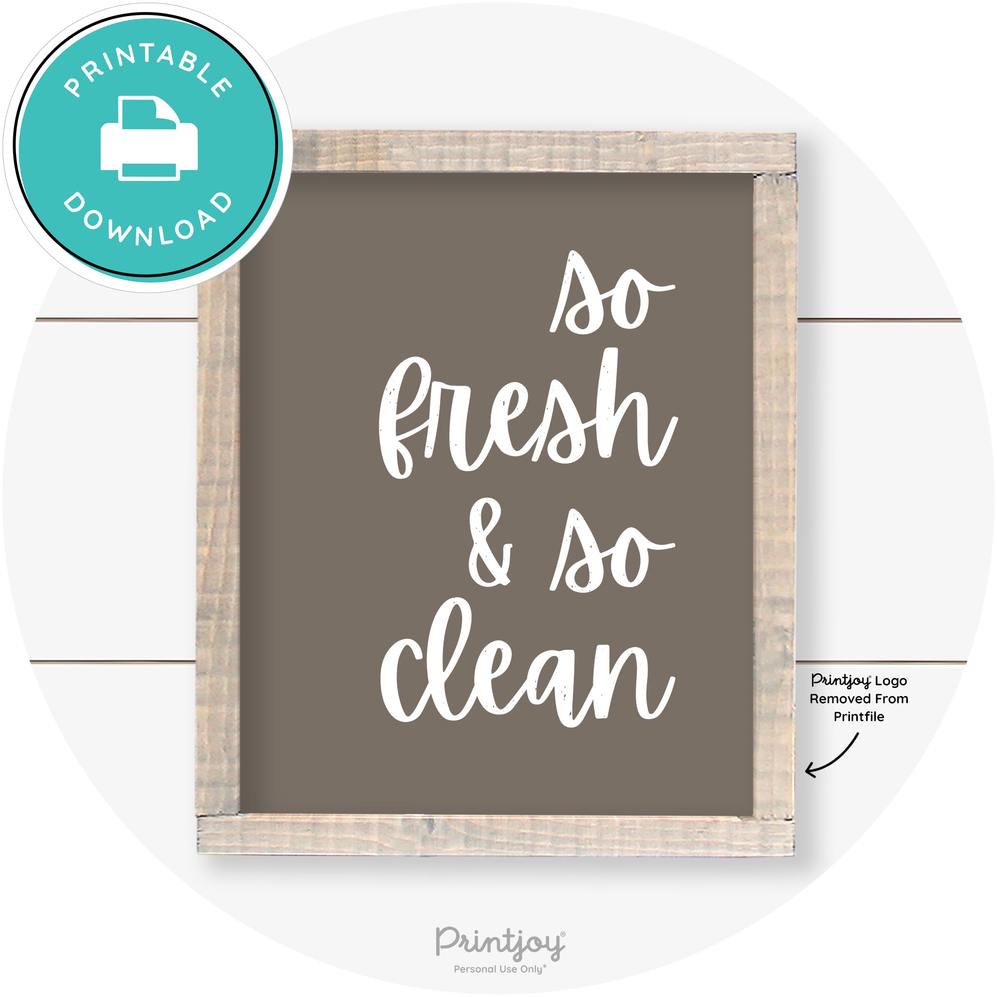 So Fresh & So Clean Laundry Room Farmhouse Wall Art Free Printable