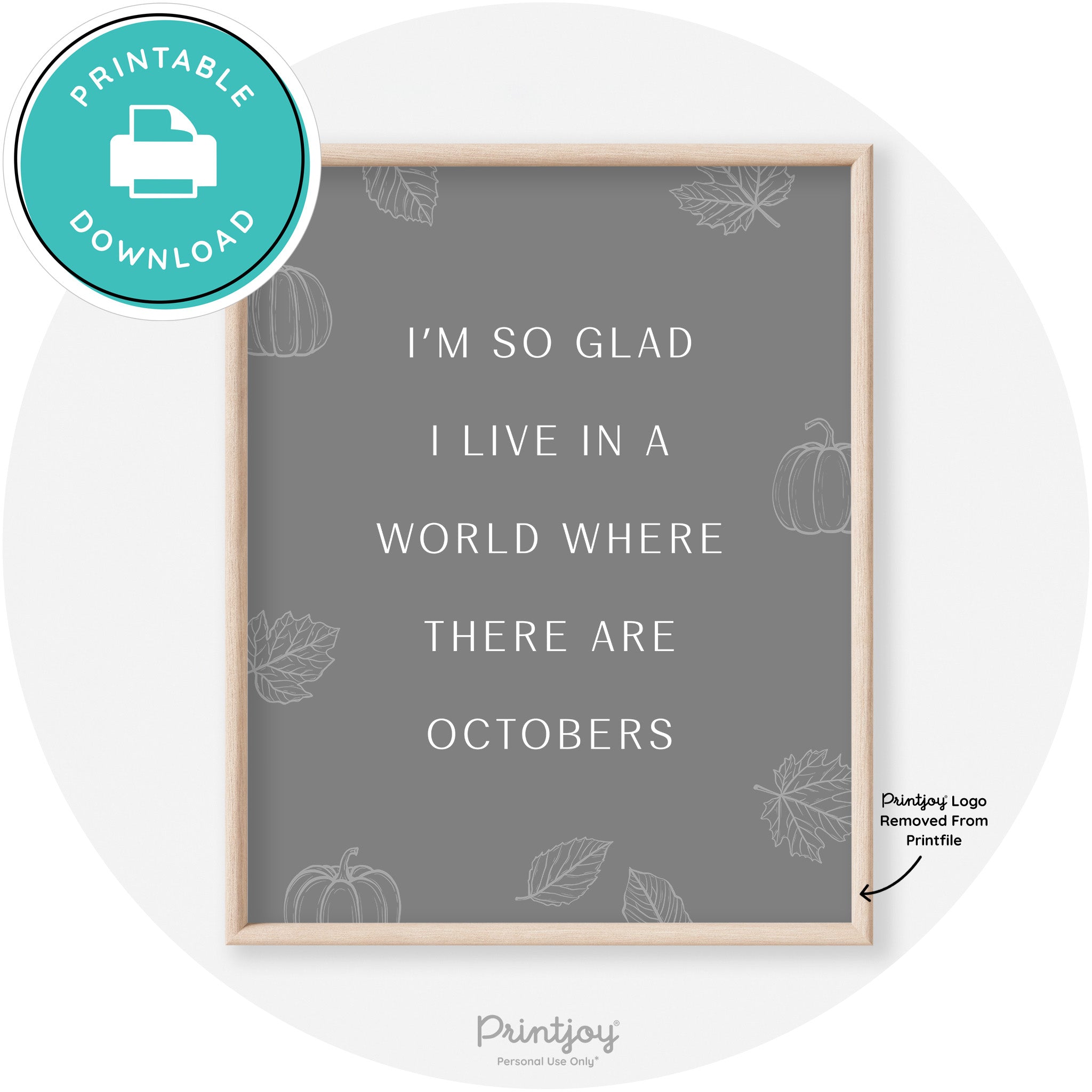 Fall Quote Glad For Octobers Transitional Wall Art Free Printable - Printjoy