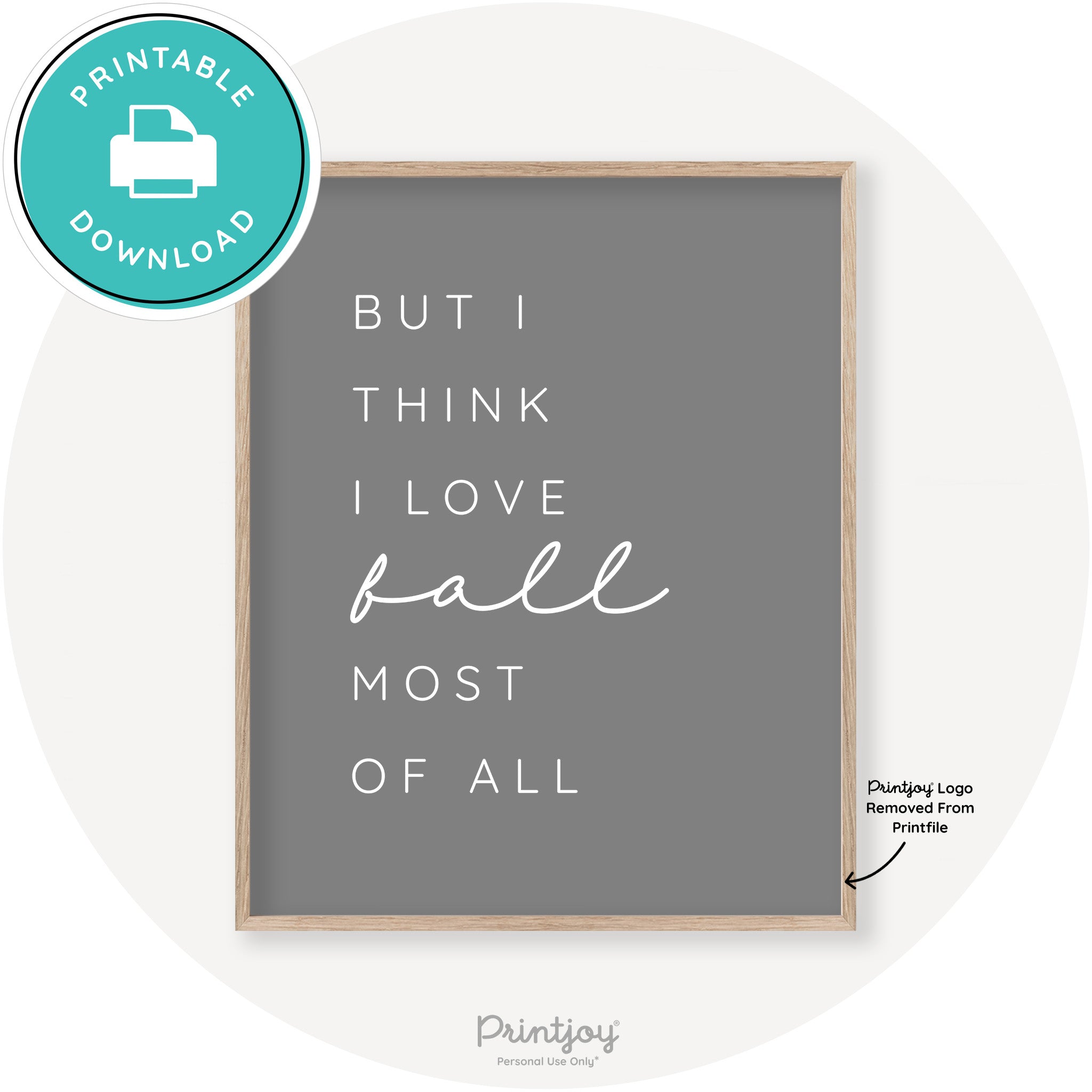 Love Fall Most Of All Cute Modern Chic Decor Wall Art Printable - Printjoy