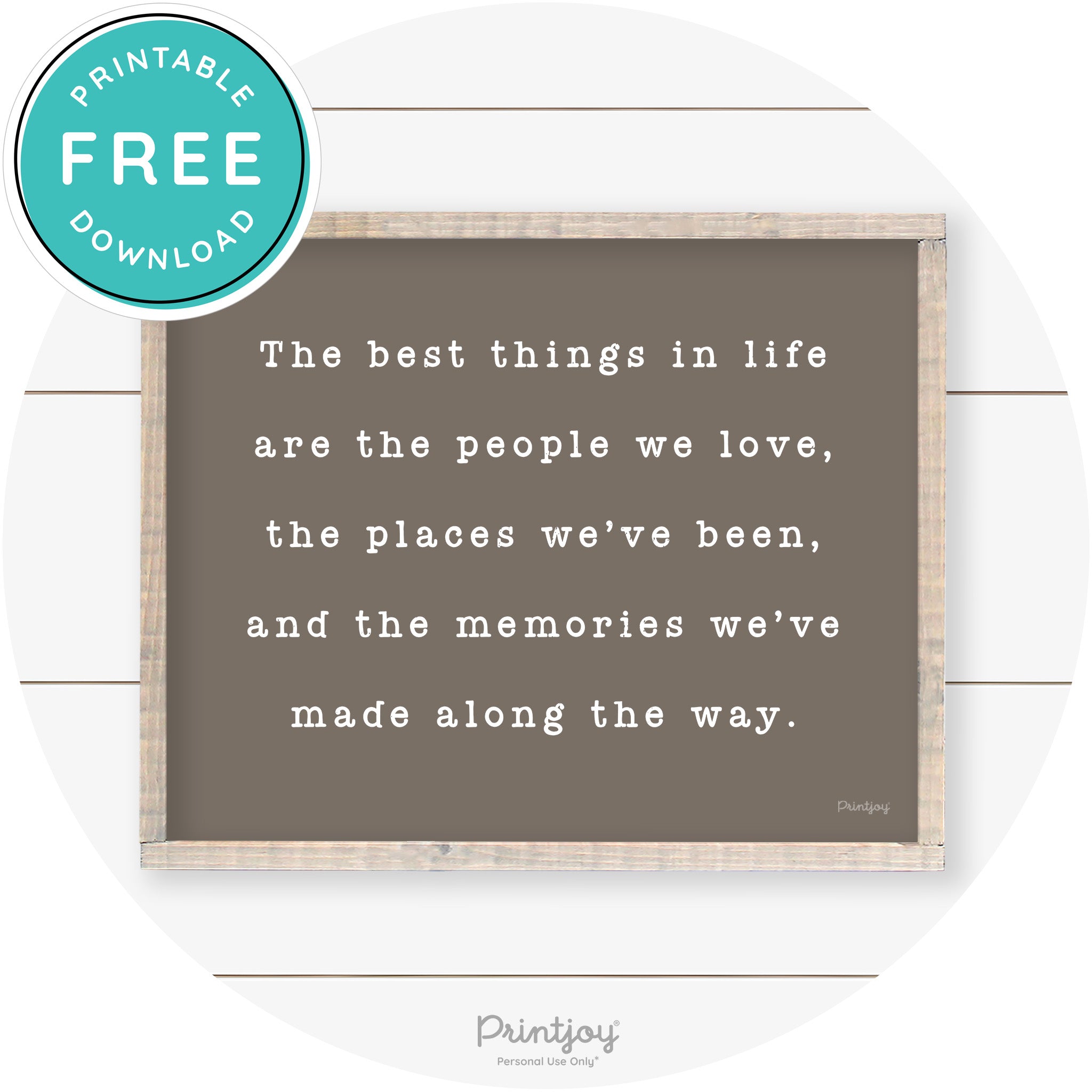 Best Things Quote Farmhouse Living Room Wall Art Free Printable - Printjoy