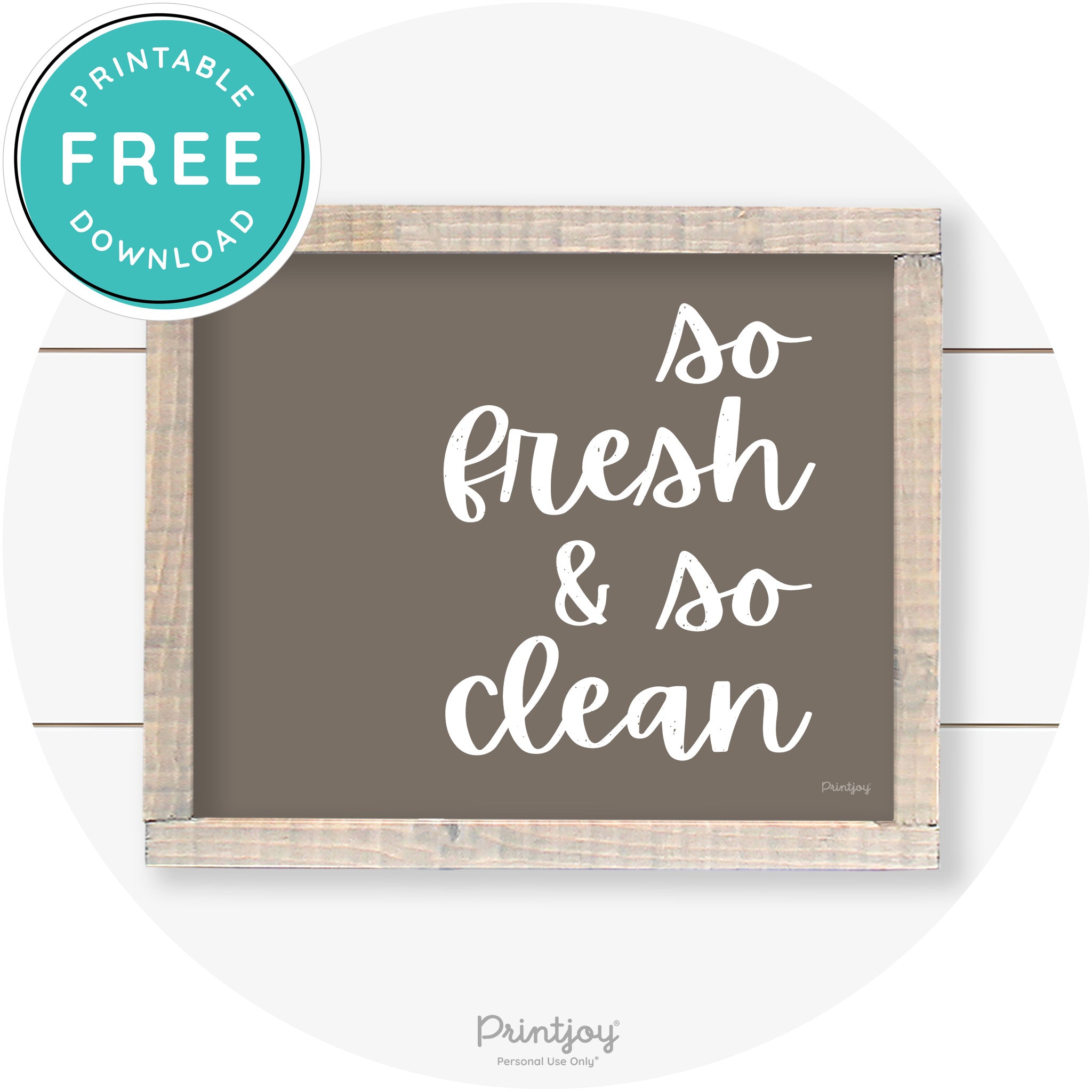 So Fresh & So Clean Laundry Room Farmhouse Wall Art Free Printable